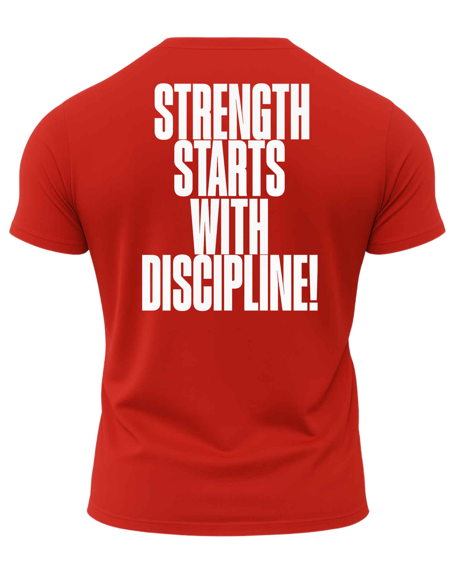 Strength Starts With Discipline T-Shirt