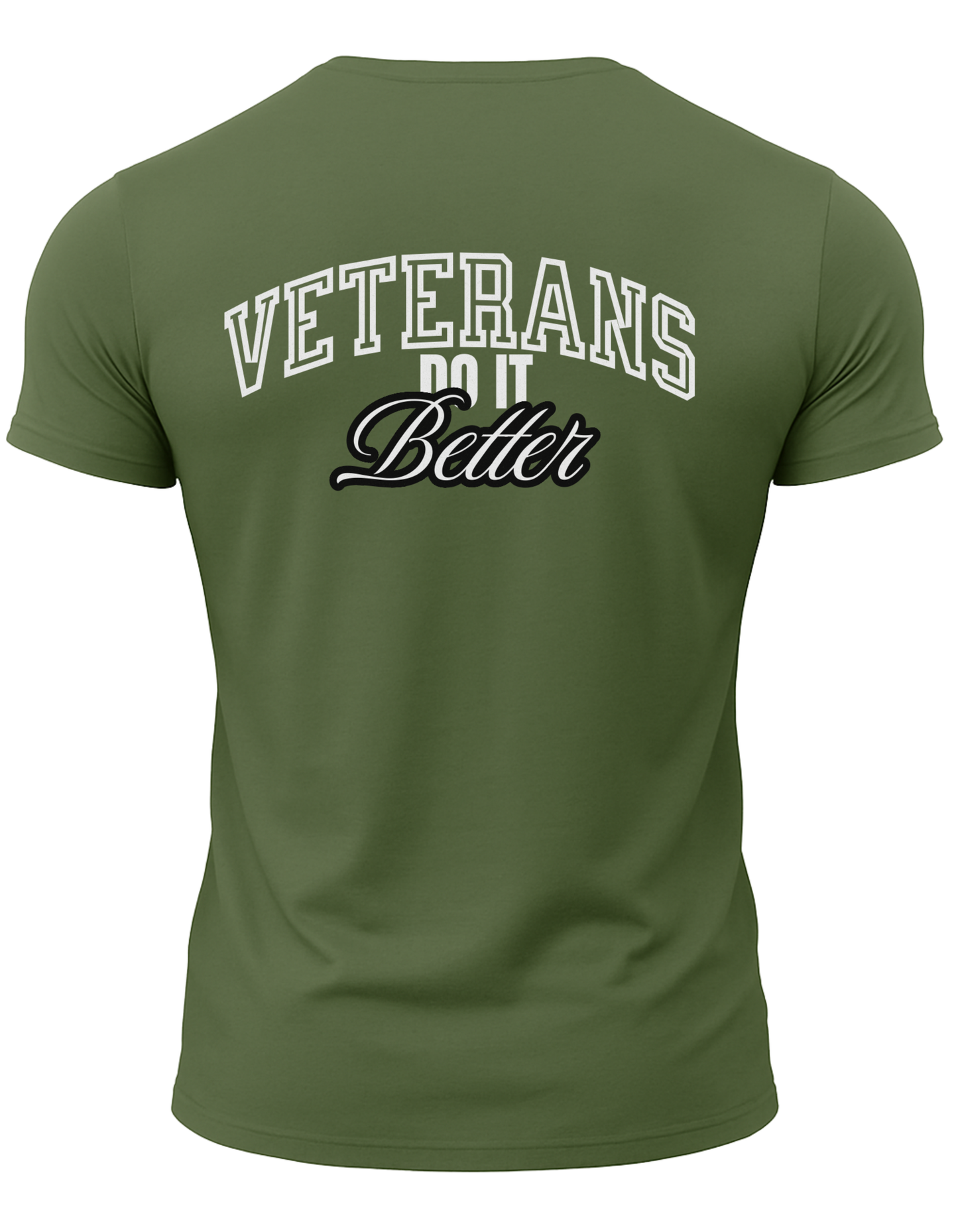 Veterans Do It Better T-Shirt
