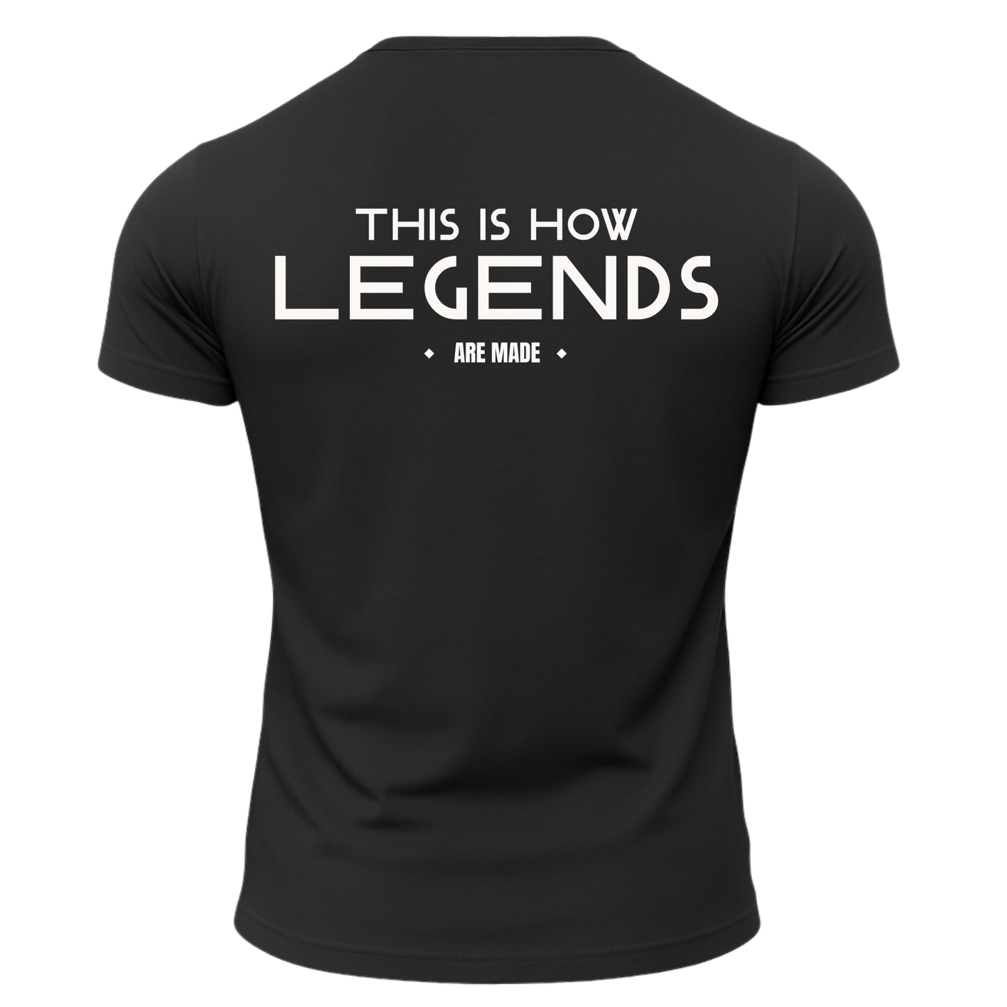This Is How Legends Are Made T-Shirt