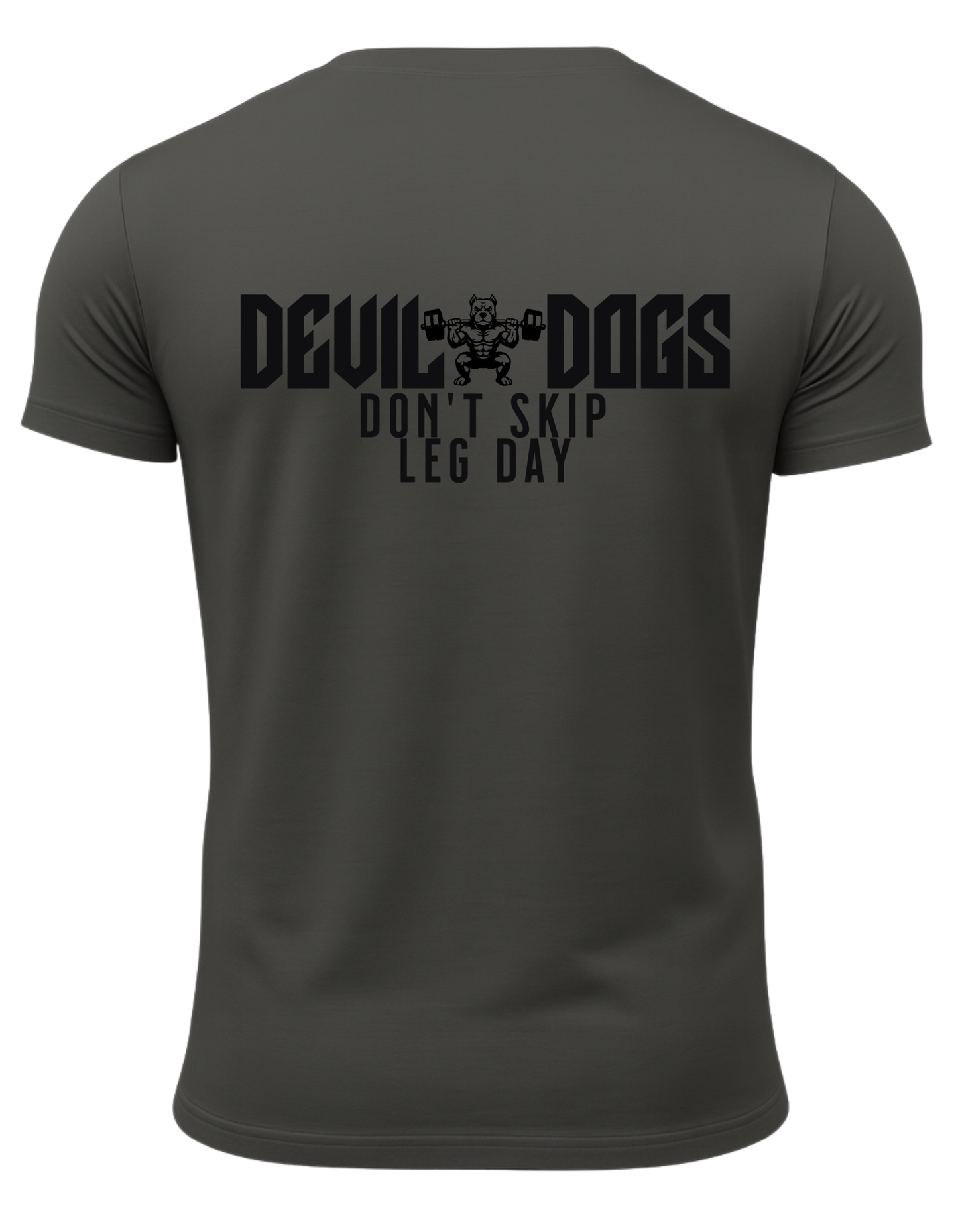 Devil Dogs Don't Skip Leg Day T-Shirt