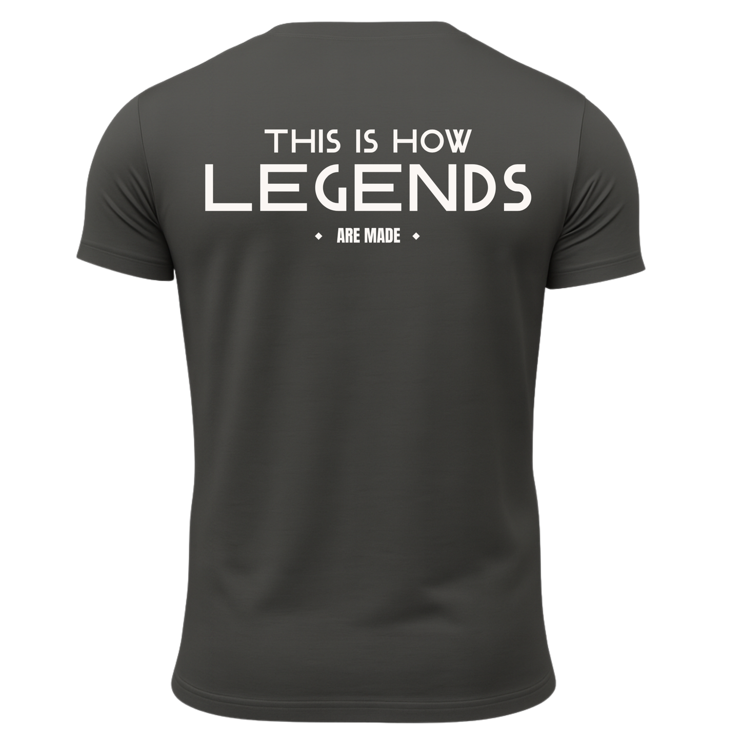 This Is How Legends Are Made T-Shirt