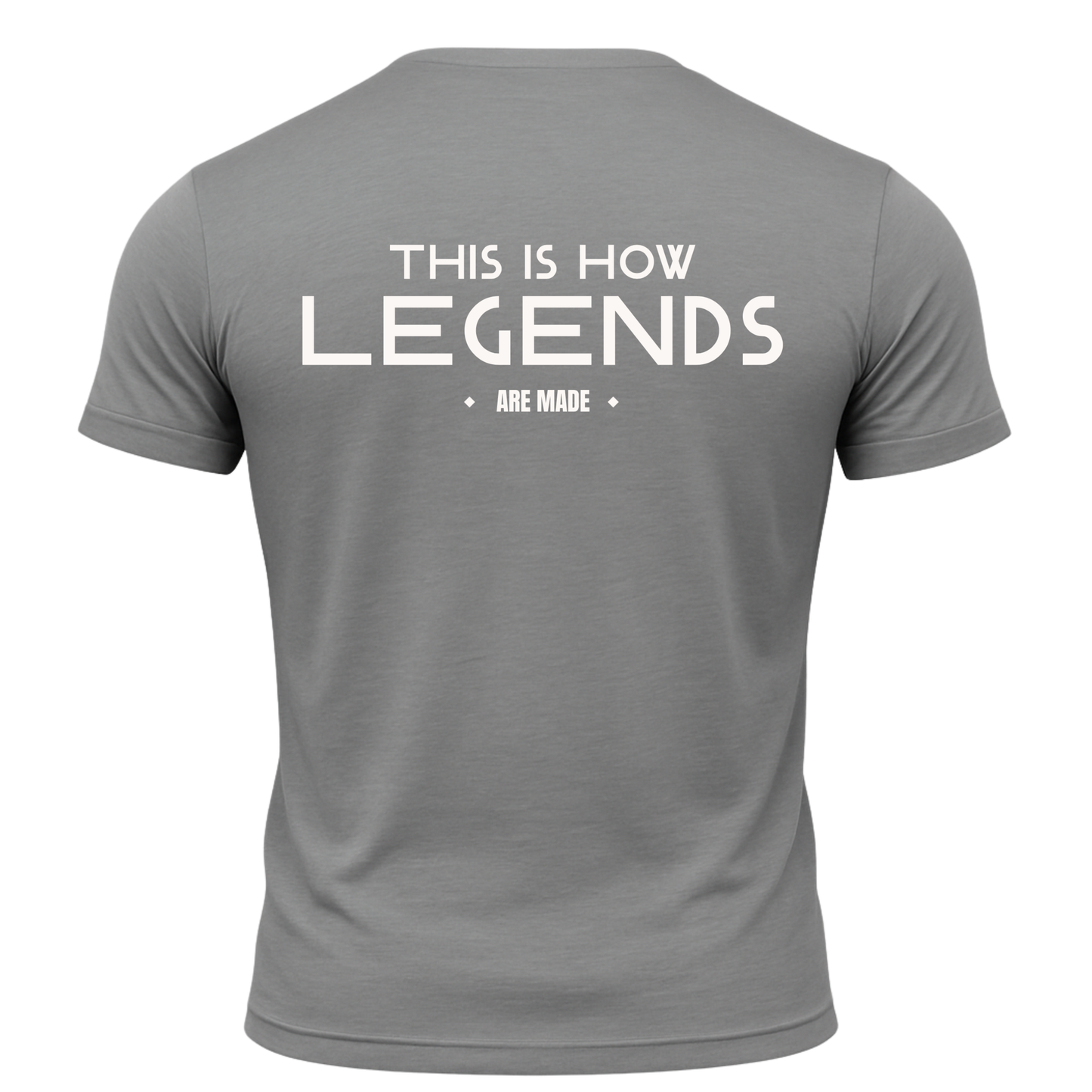 This Is How Legends Are Made T-Shirt