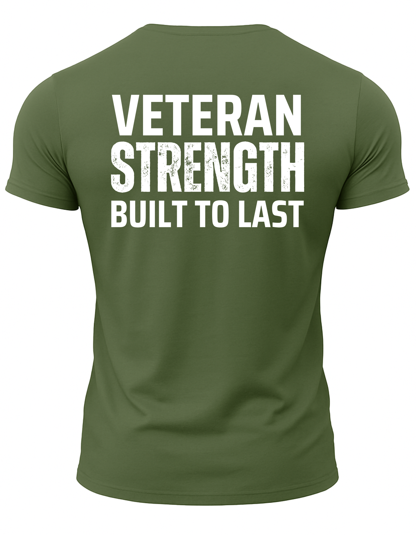 Veteran Strength Built To Last T-Shirt