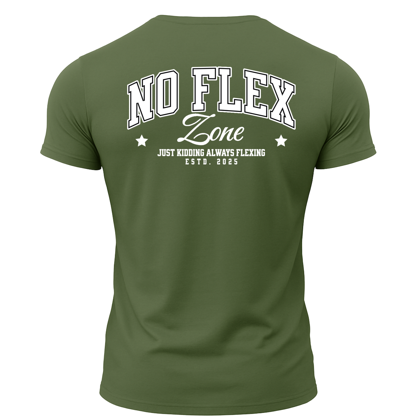 No Flex Zone Just Kidding Always Flexing T-Shirt