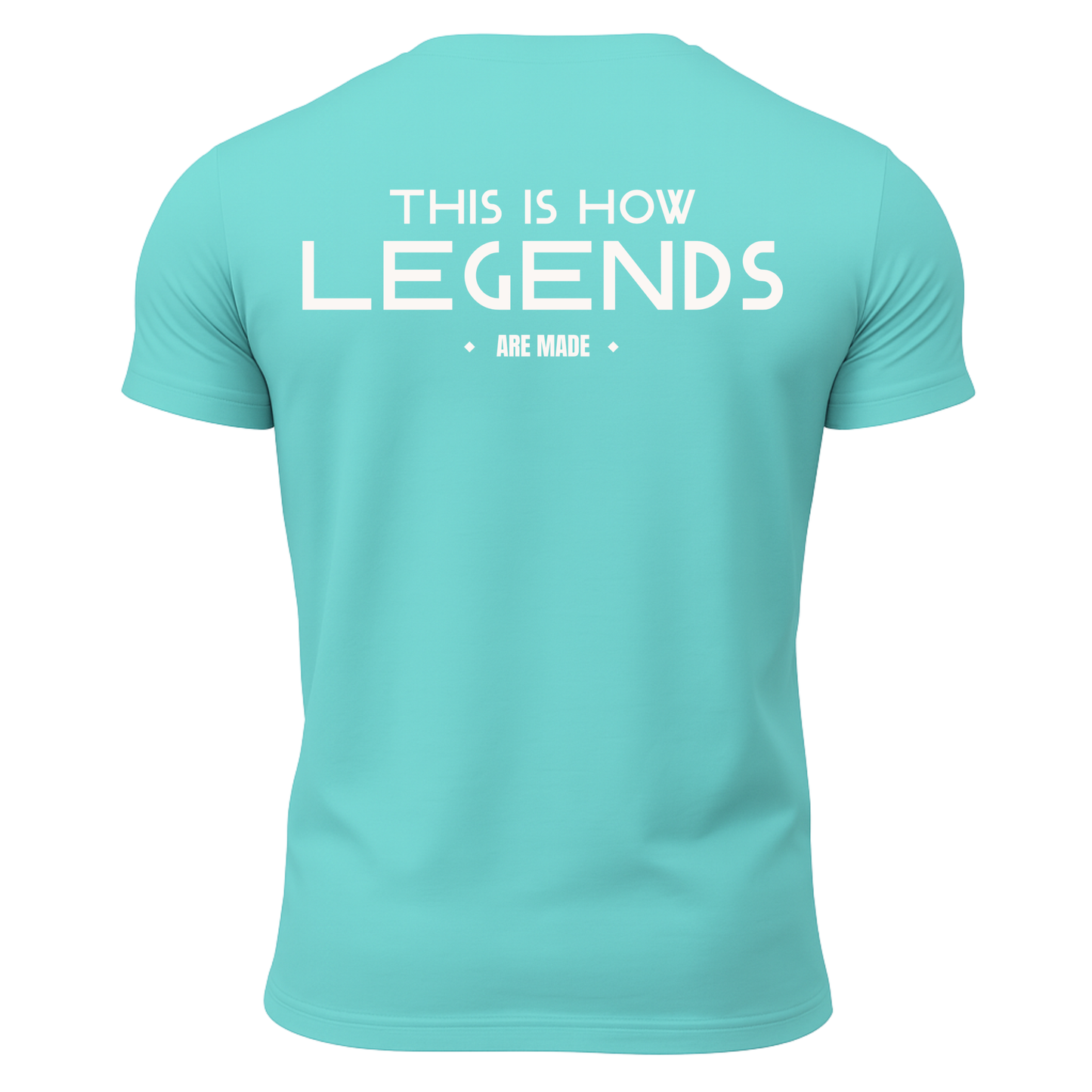 This Is How Legends Are Made T-Shirt