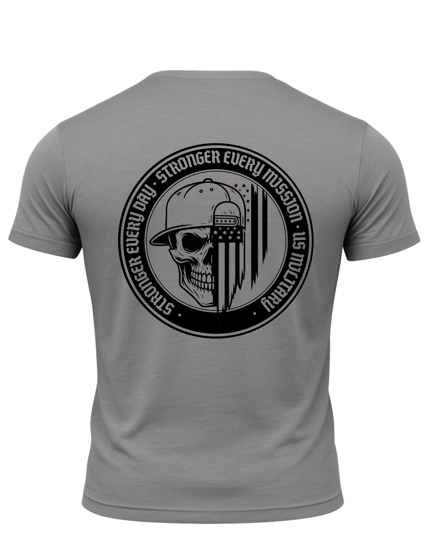 Stronger Every Day Stronger Every Mission T-Shirt