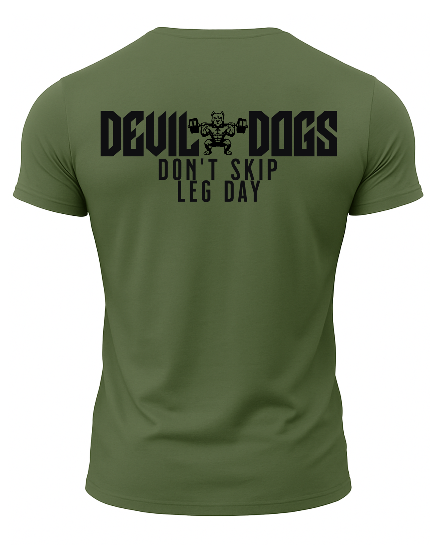 Devil Dogs Don't Skip Leg Day T-Shirt