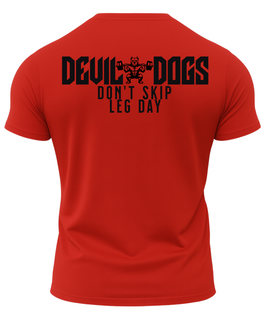 Devil Dogs Don't Skip Leg Day T-Shirt
