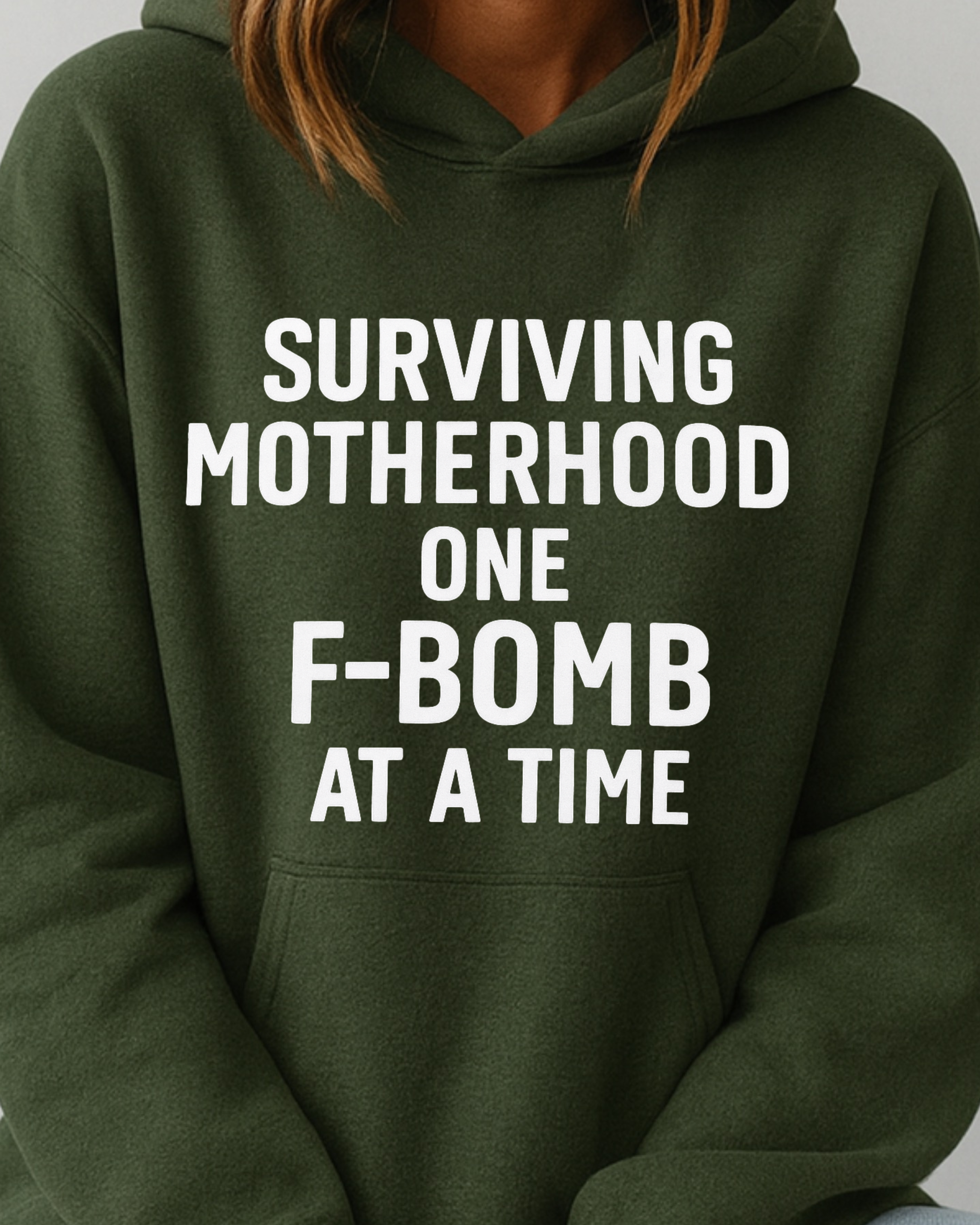 Surviving Motherhood One F-Bomb at a Time - Hoodie