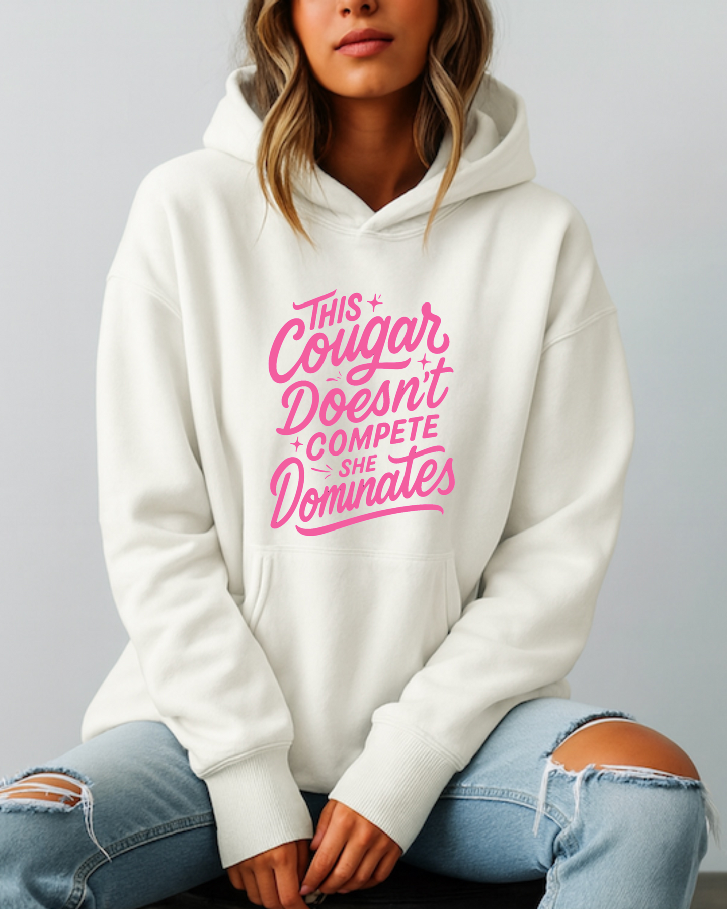 This Cougar Doesn't Compete — She Dominates - Hoodie