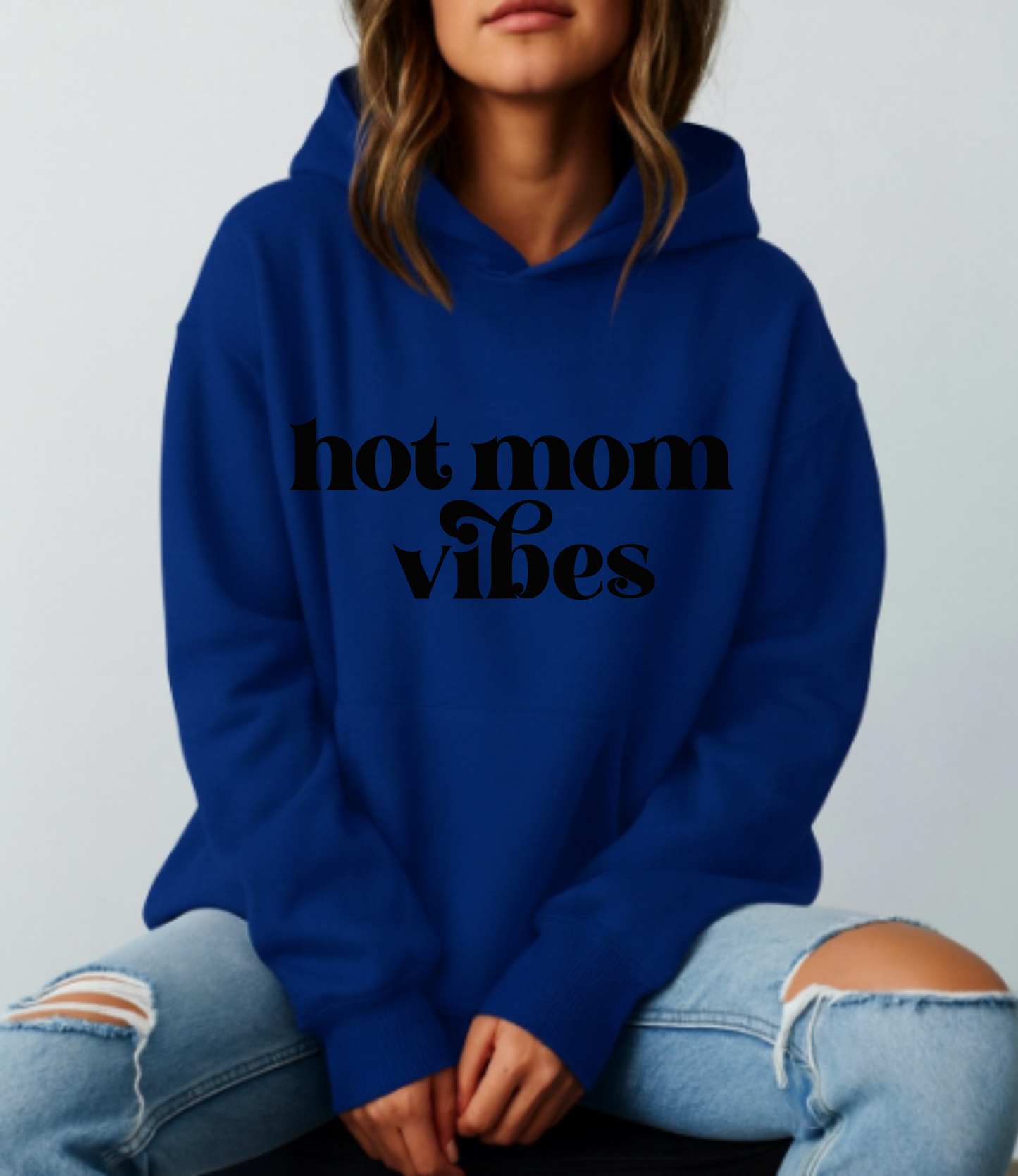 Hot Mom Vibes - Hoodie