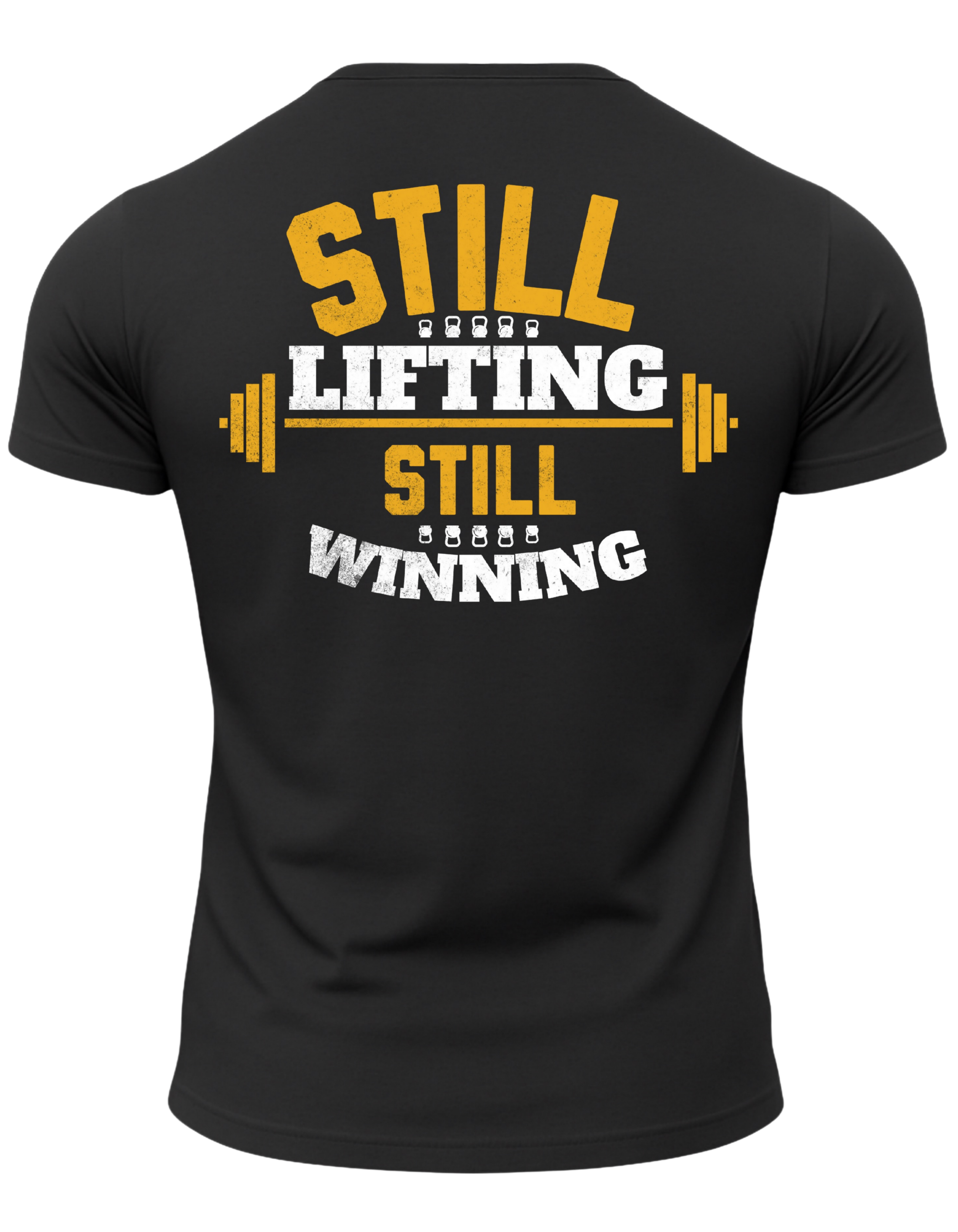 Still Lifting Still Winning T-Shirt