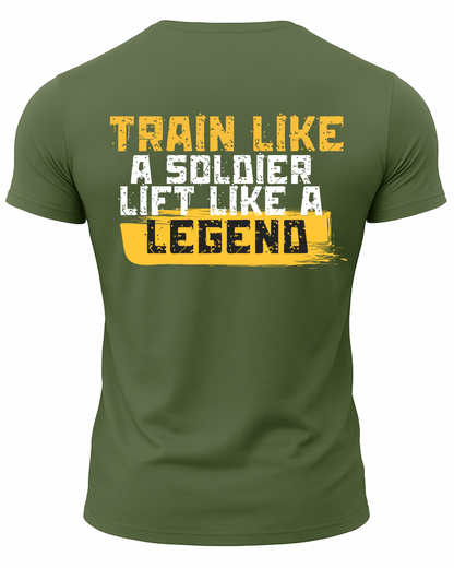 Train Like A Soldier Like A Legend T-Shirt