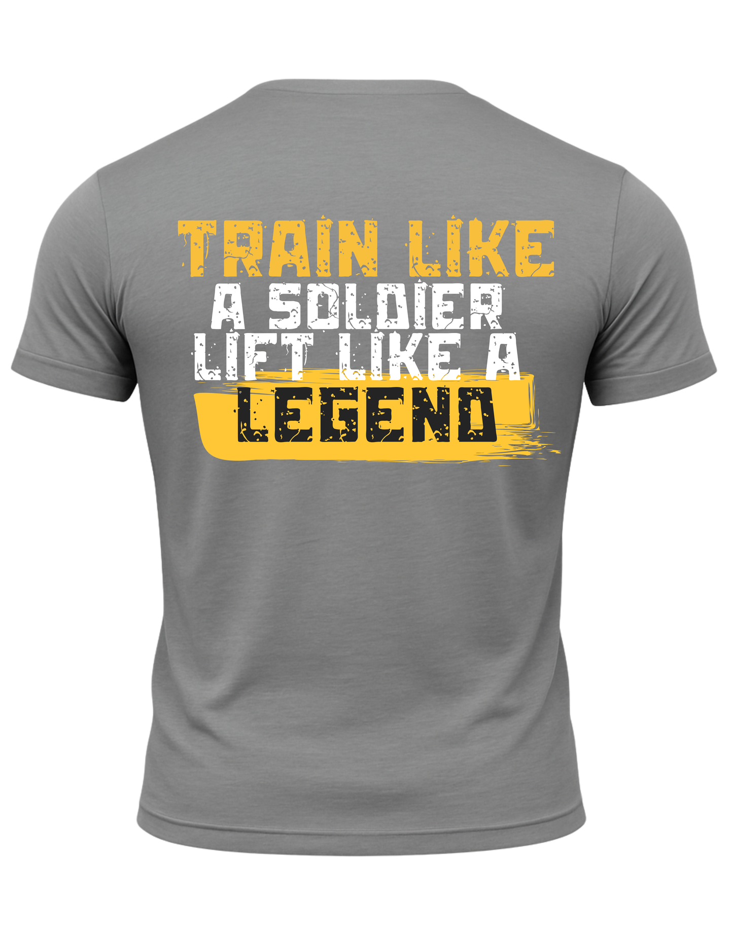 Train Like A Soldier Like A Legend T-Shirt