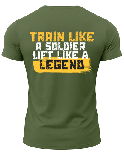 Train Like A Soldier Like A Legend T-Shirt
