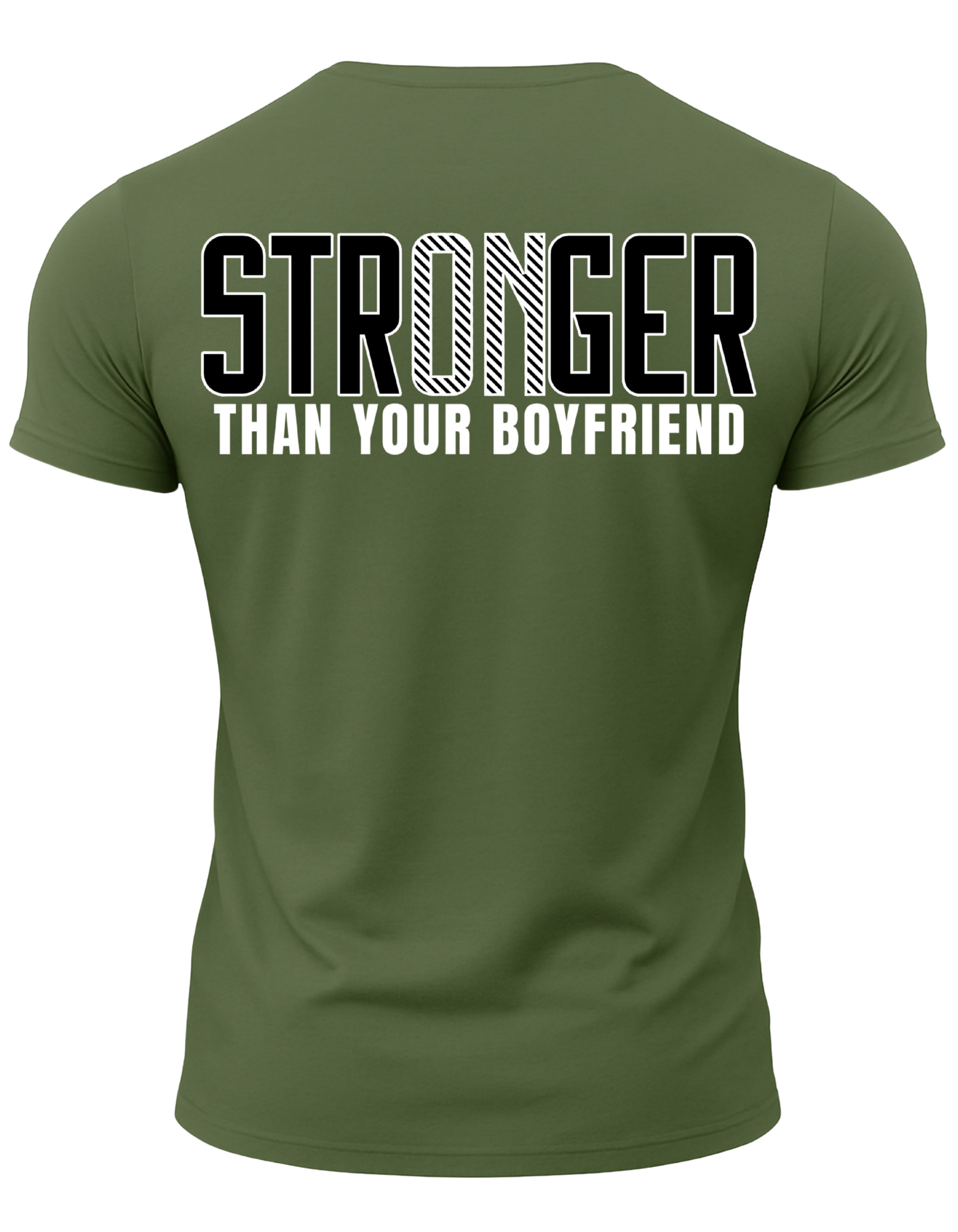Stronger Than Your BF T-Shirt