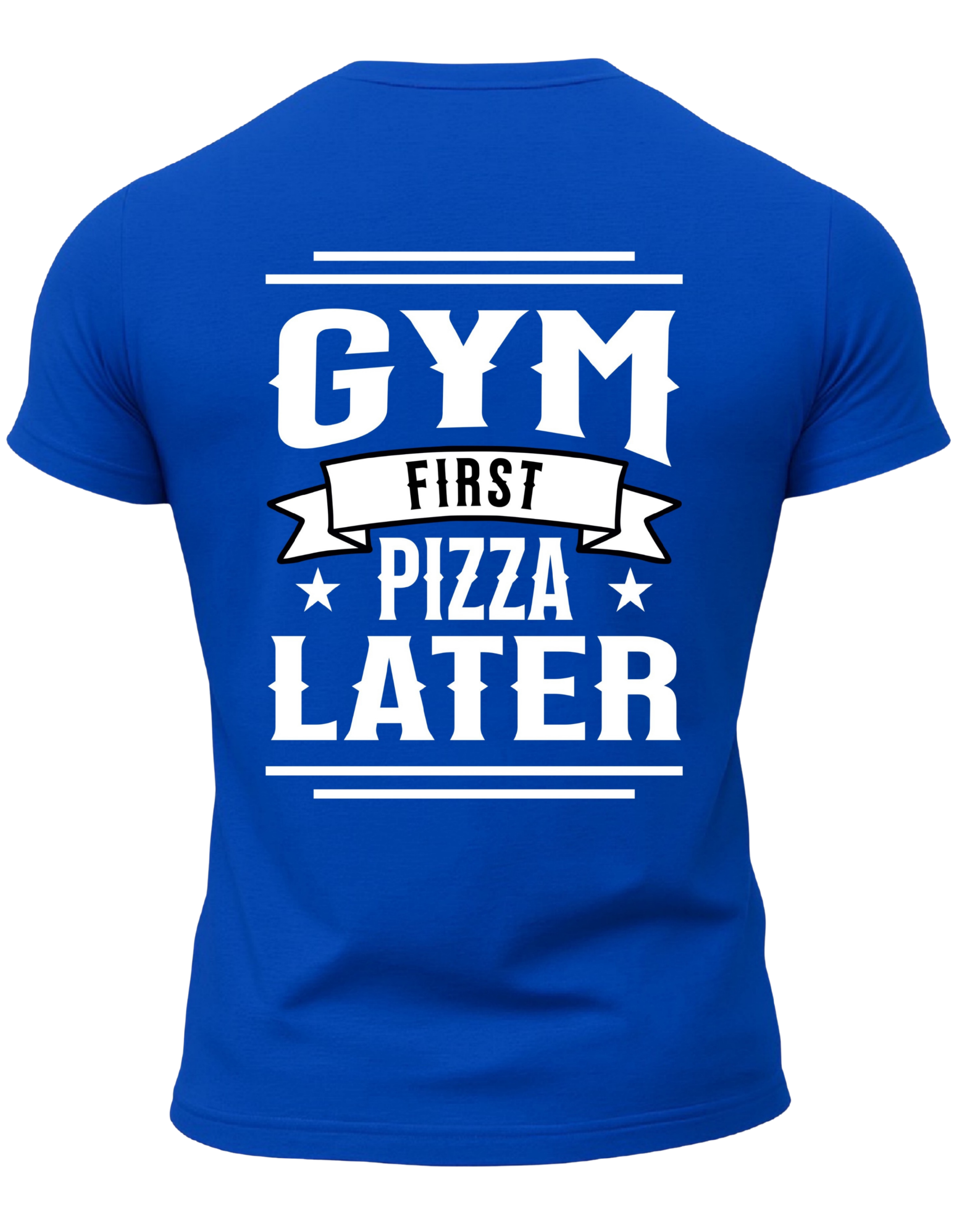 Gym First Pizza Later T-Shirt