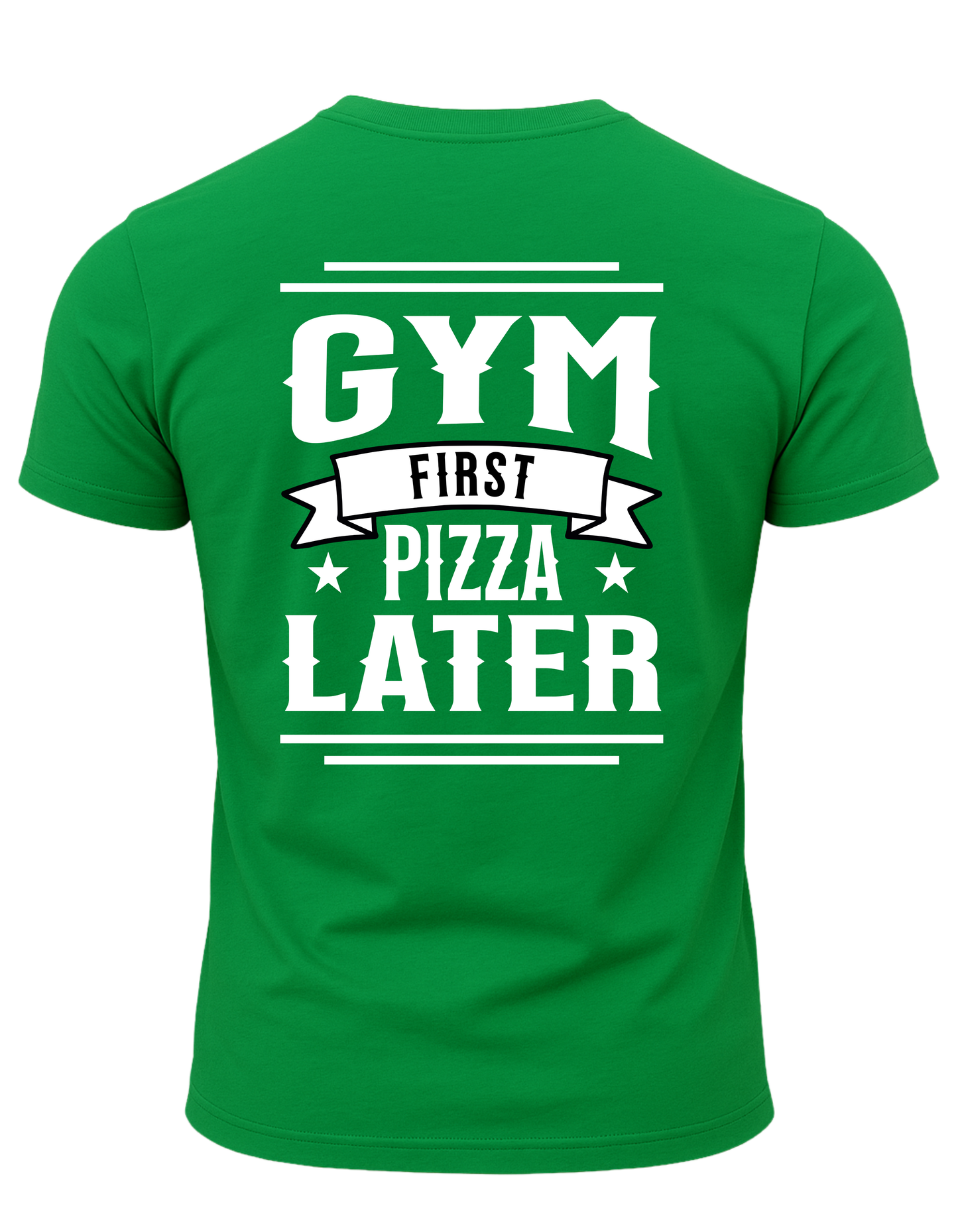 Gym First Pizza Later T-Shirt