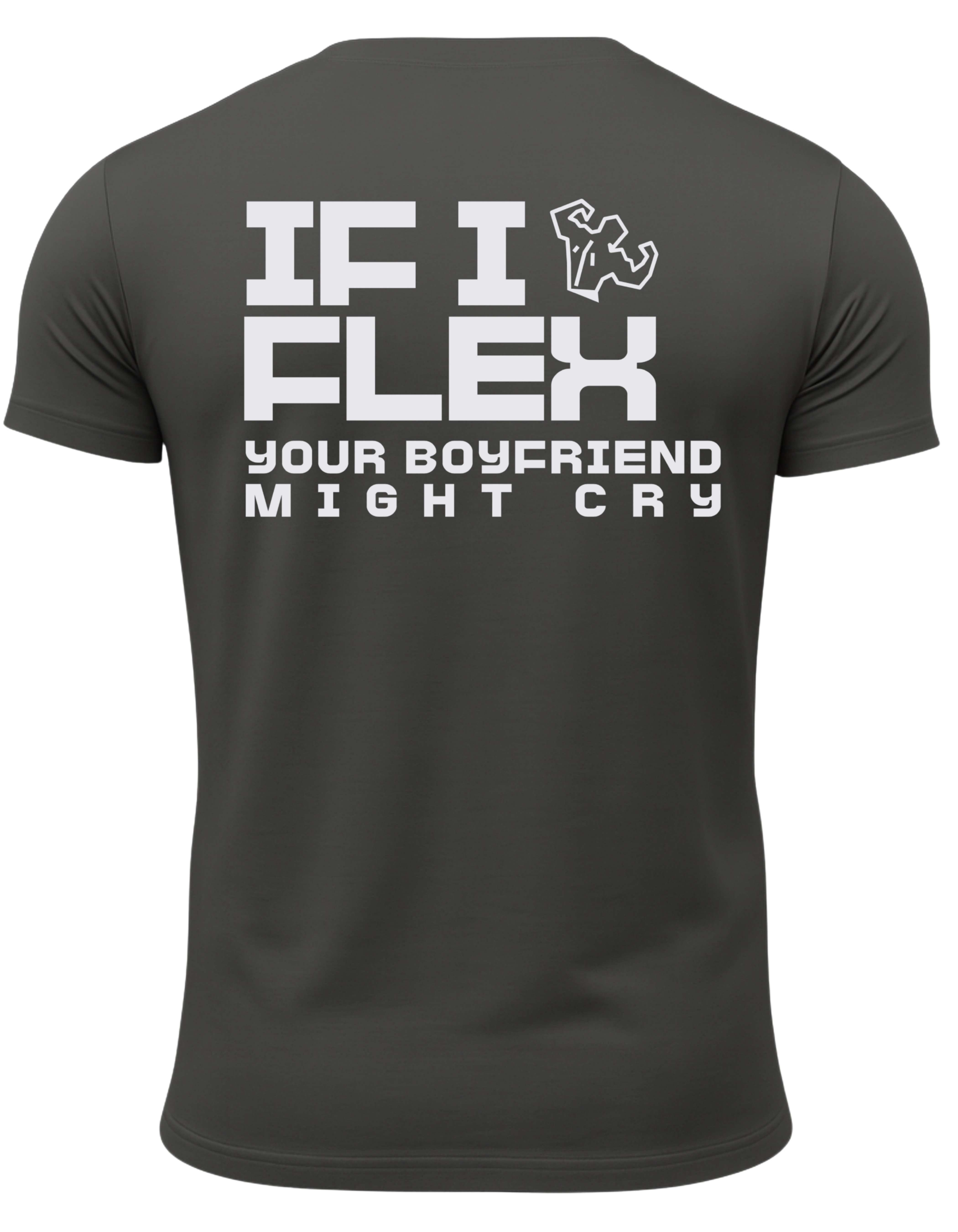 If I Flex Your BF Might Cry T-Shirt