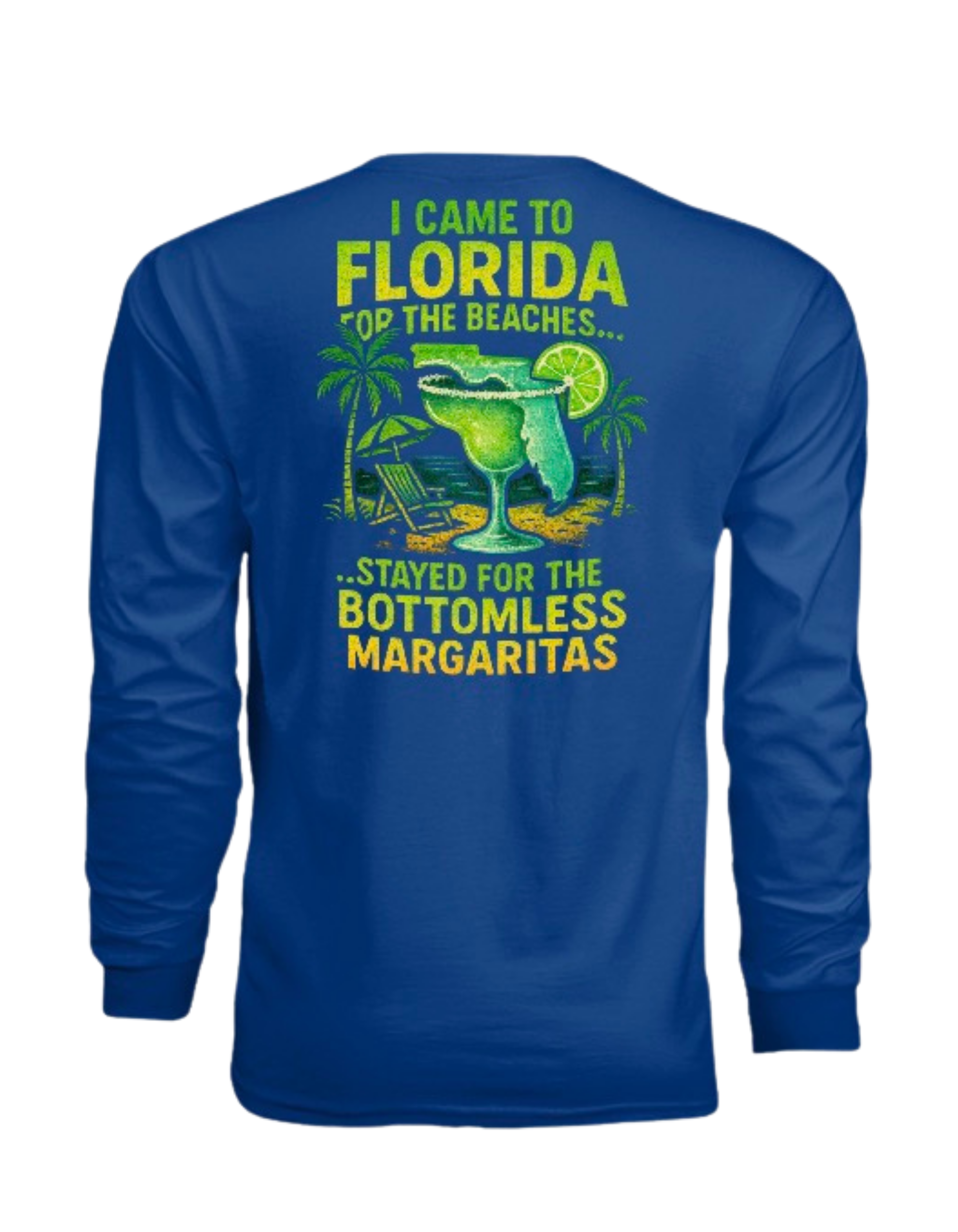I Came To Florida For The Beaches Unisex SPF Longsleeve