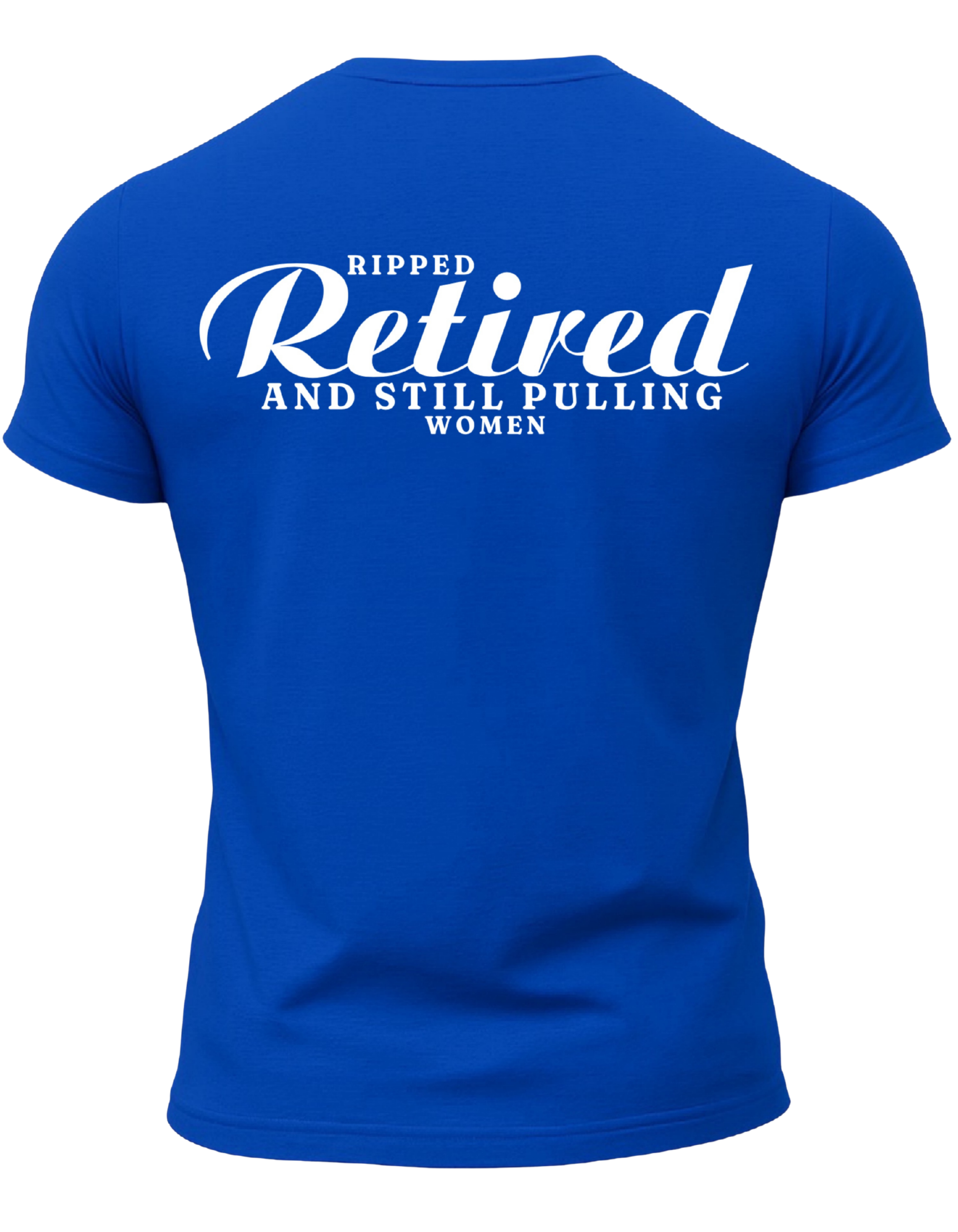 Ripped Retired And Still Pulling Women T-Shirt