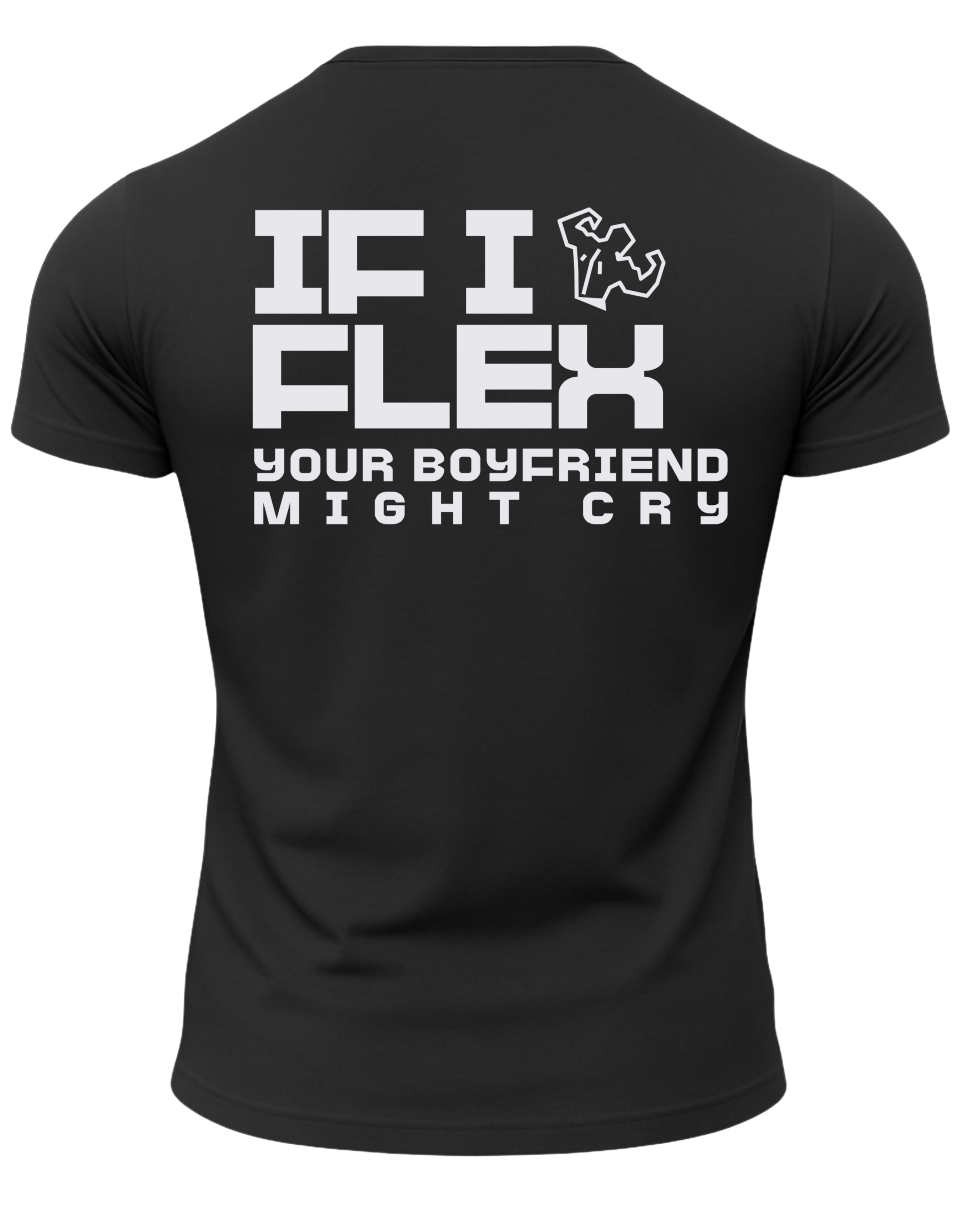 If I Flex Your BF Might Cry T-Shirt