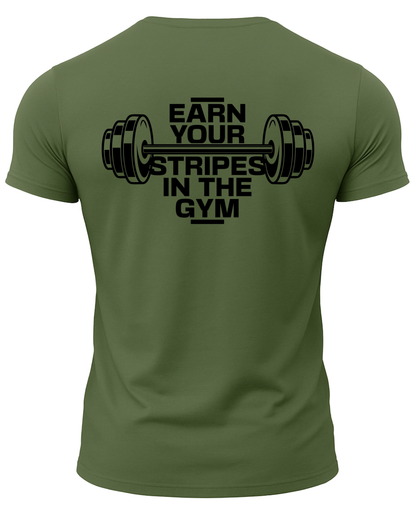 Earn Your Stripes In The Gym T-Shirt