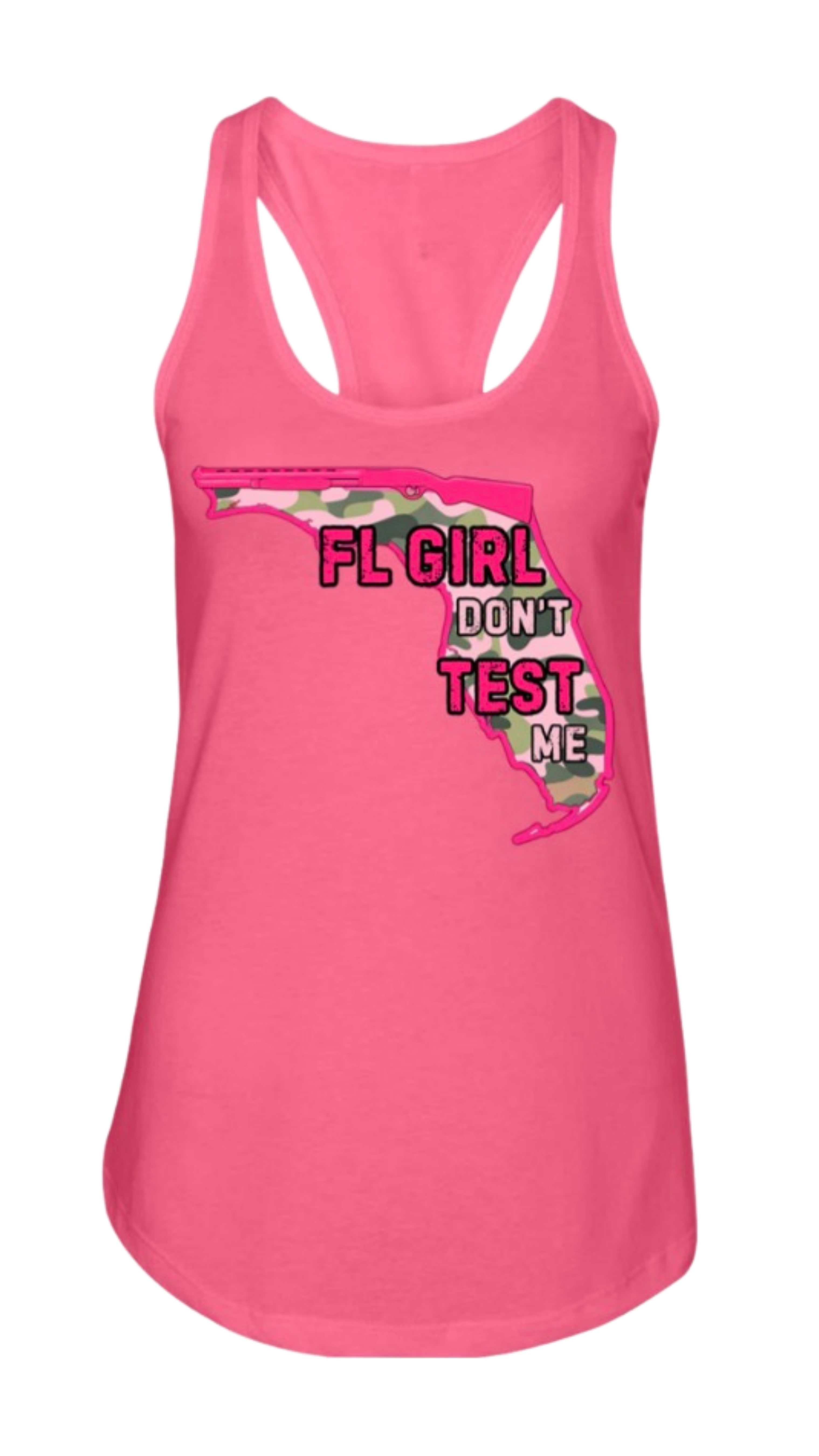 FL Girl Don’t Test Me Camo Racerback Tank