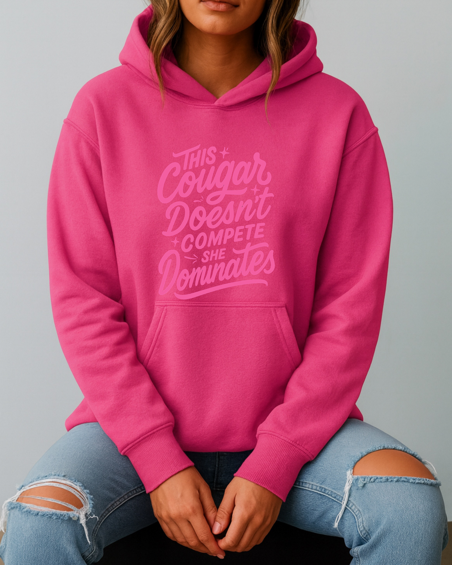 This Cougar Doesn't Compete — She Dominates - Hoodie