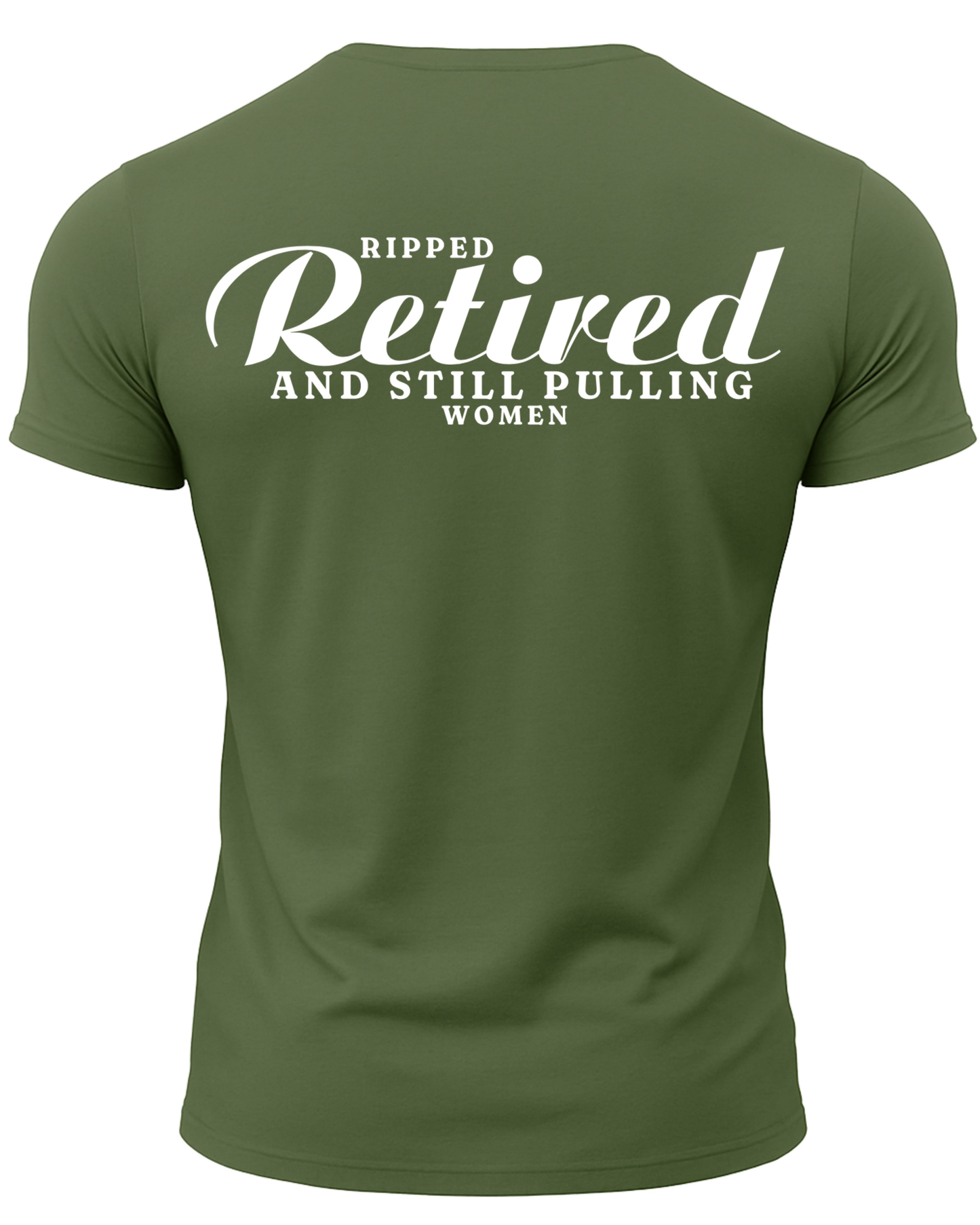 Ripped Retired And Still Pulling Women T-Shirt