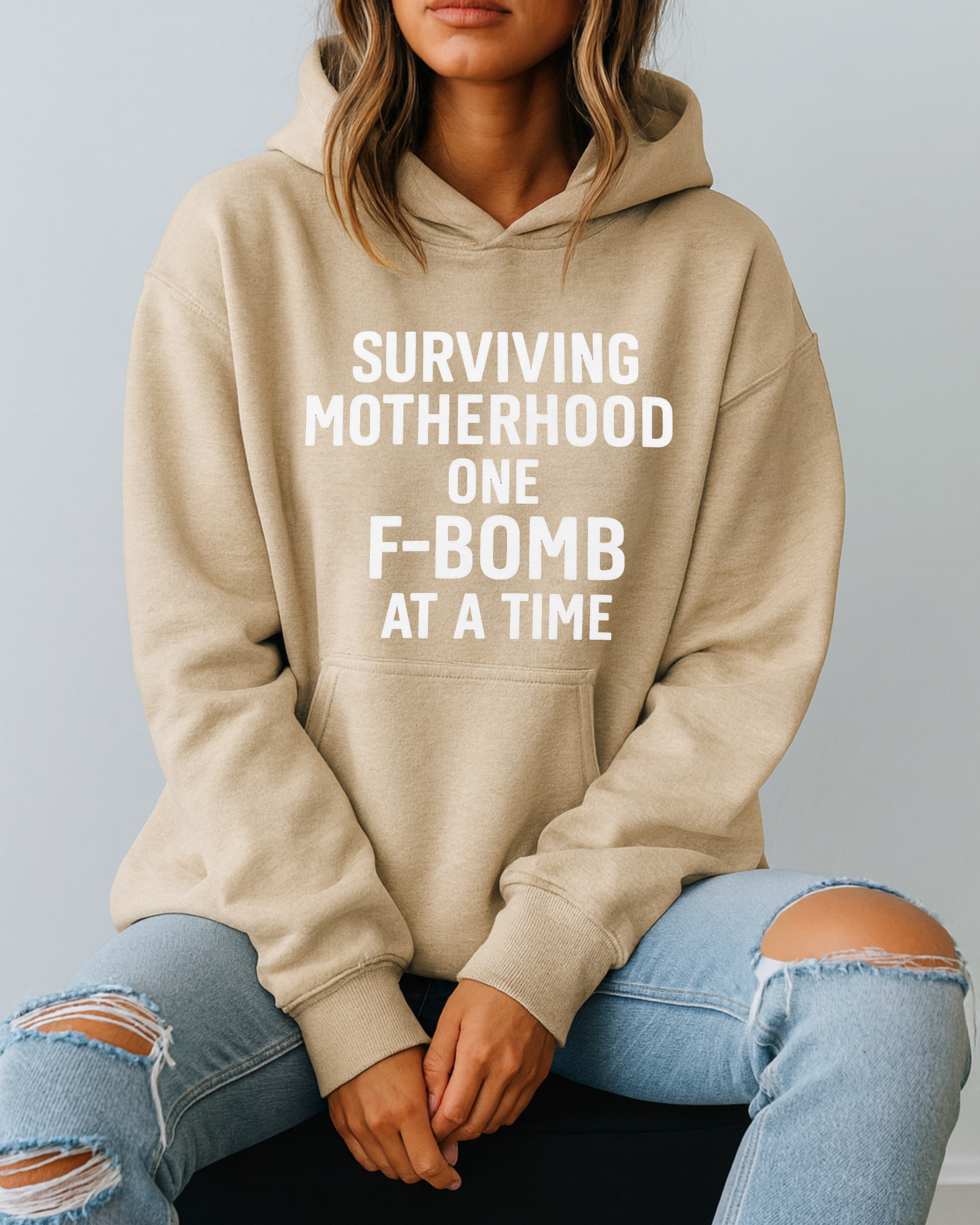 Surviving Motherhood One F-Bomb at a Time - Hoodie