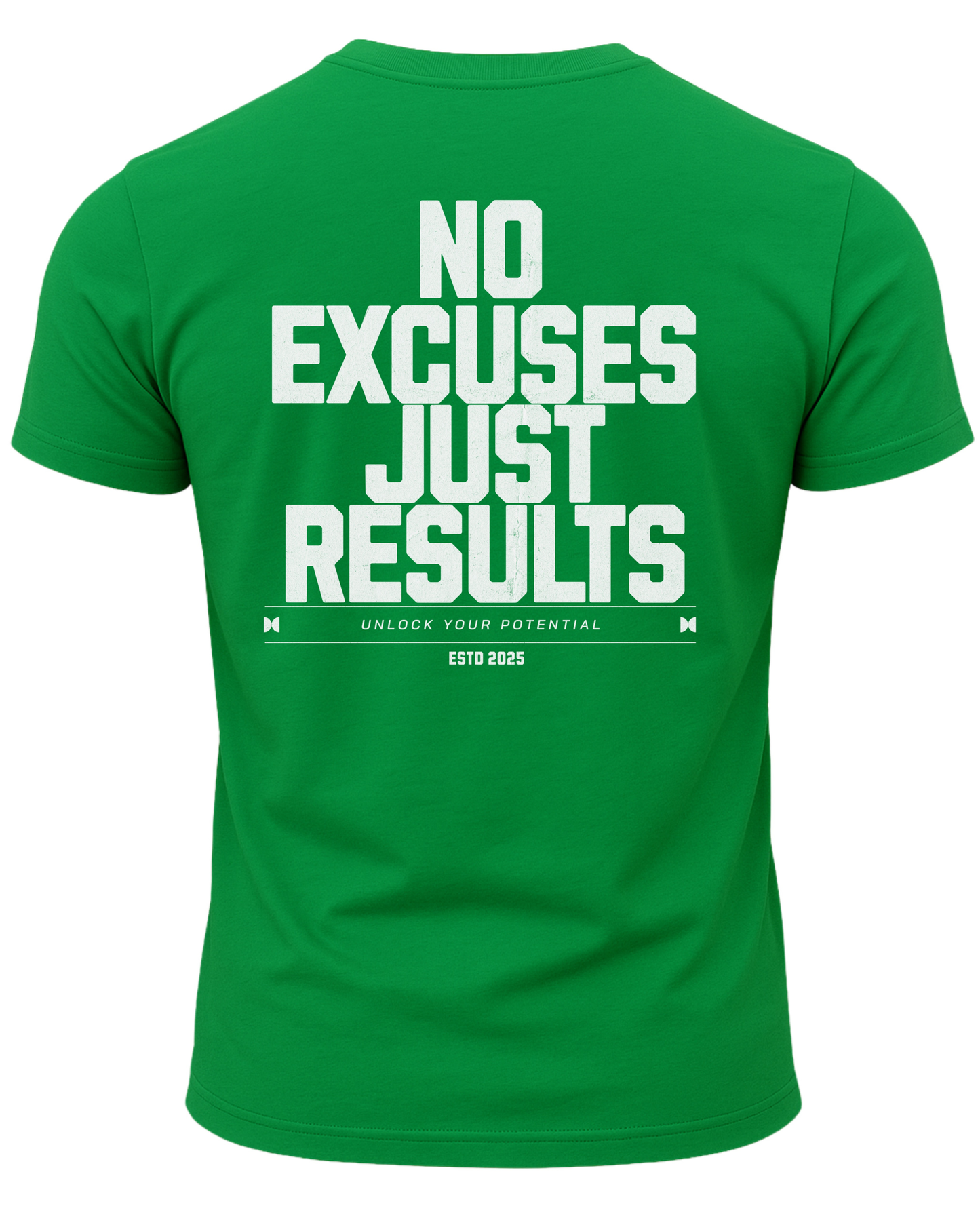 No Excuses Just Results T-Shirt