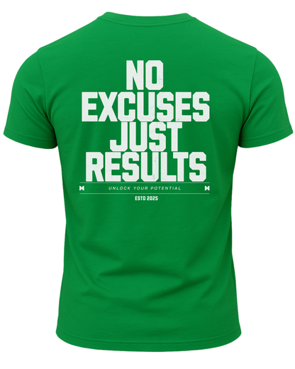 No Excuses Just Results T-Shirt