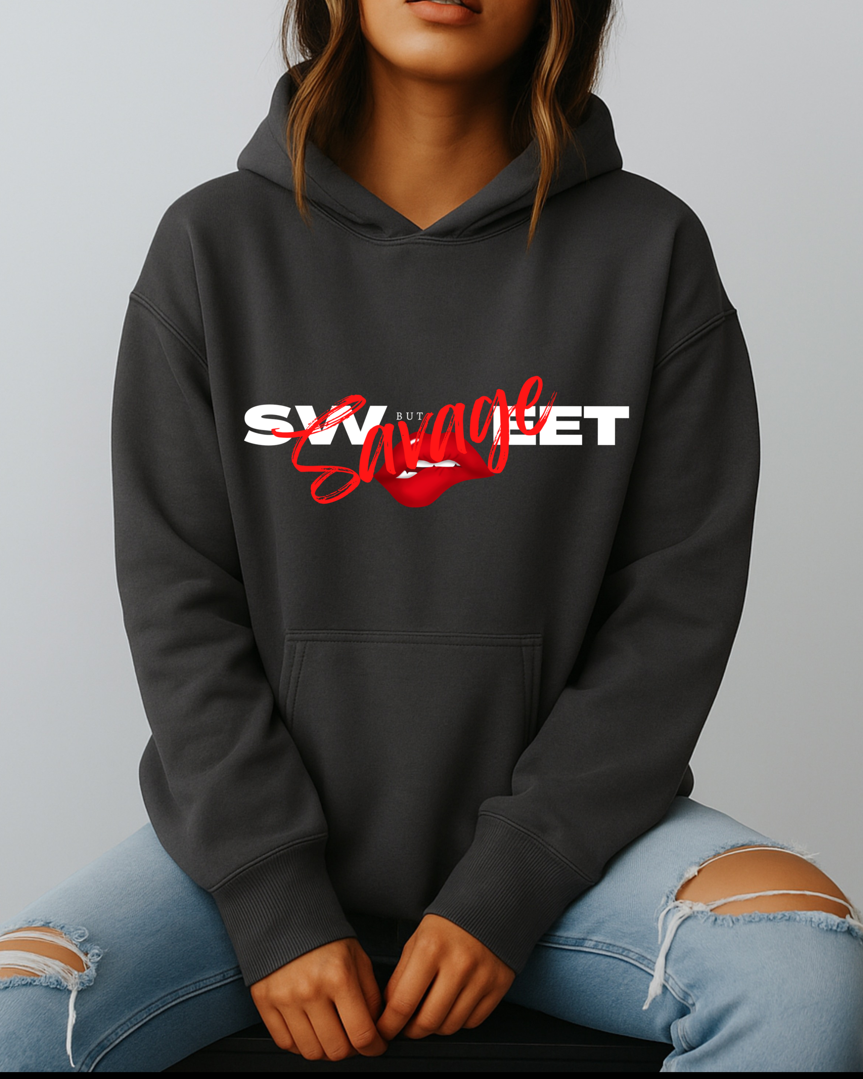 Sweet But Savage- Hoodie