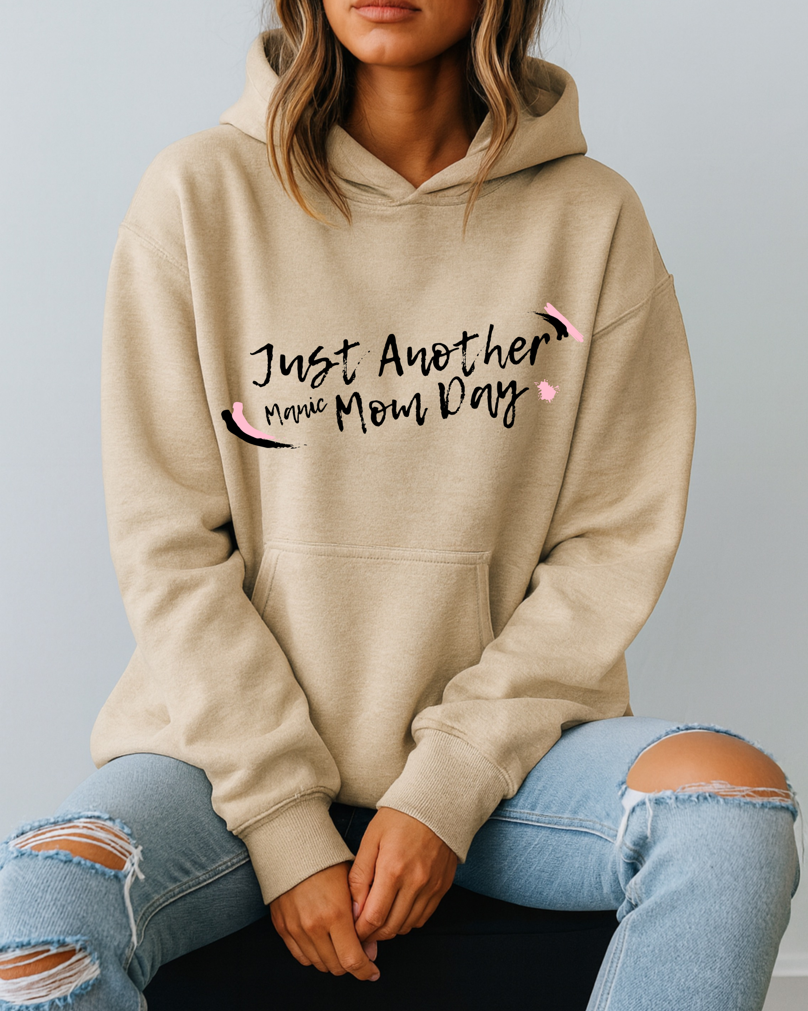 Just Another Manic Mom Day - Hoodie