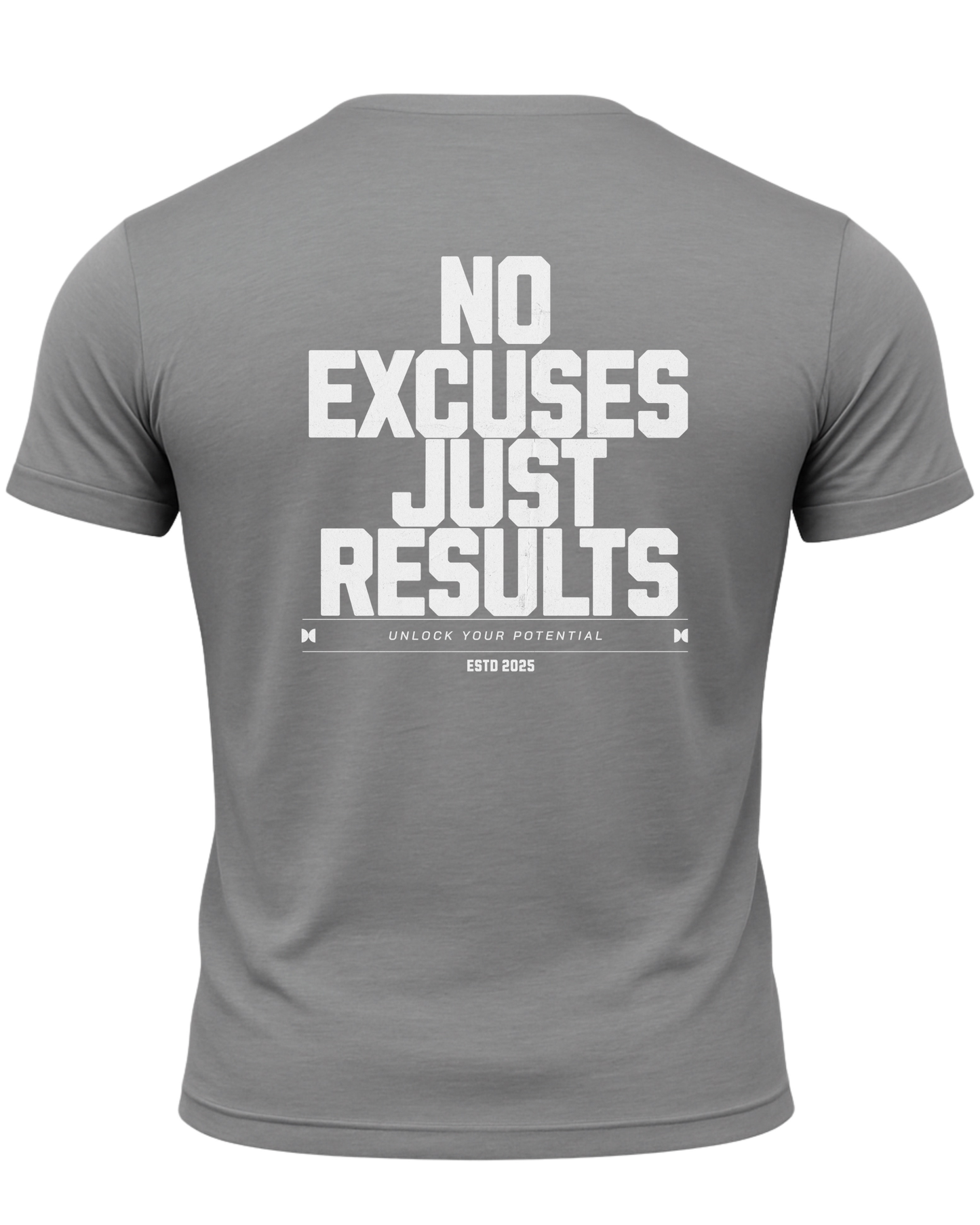 No Excuses Just Results T-Shirt