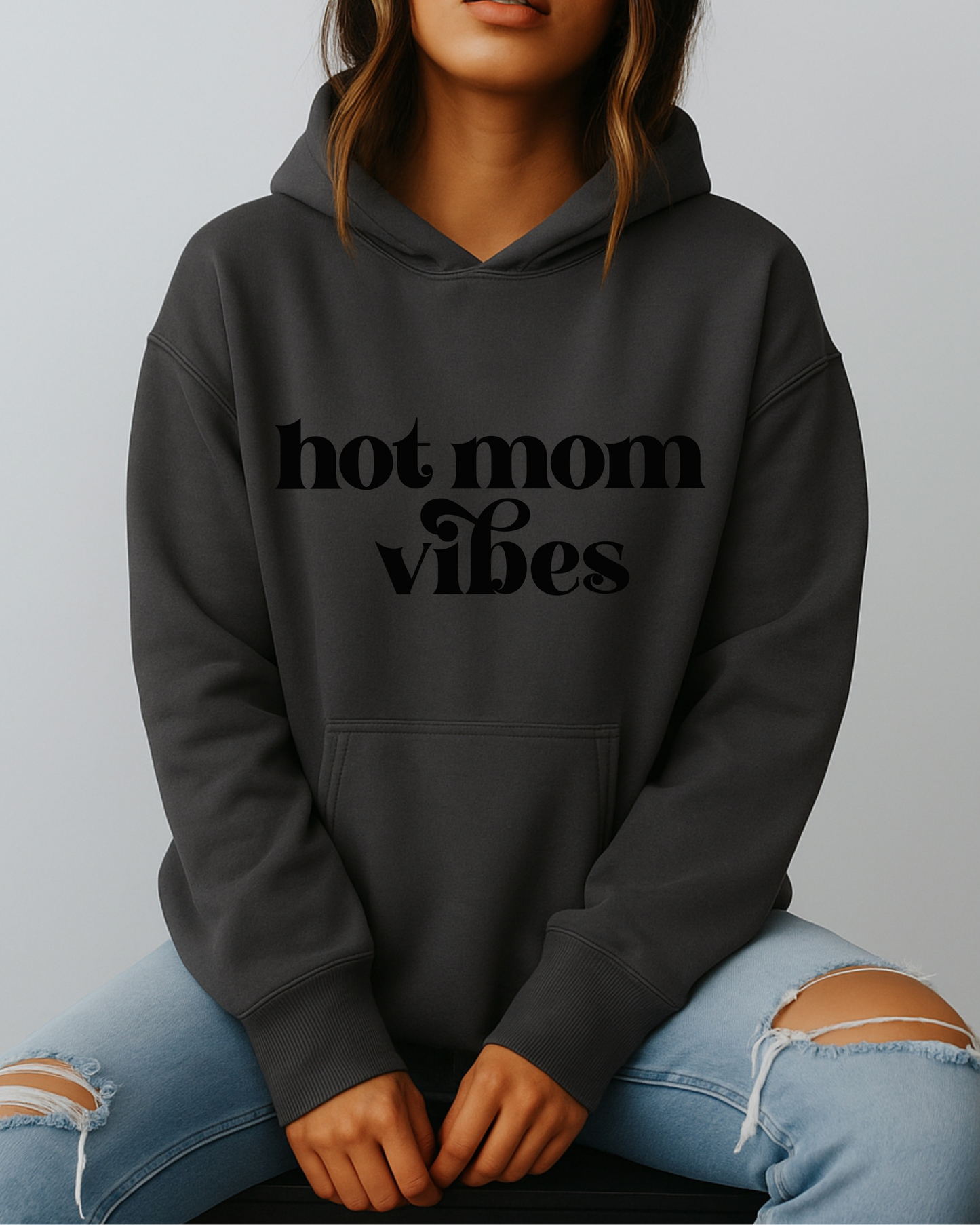 Hot Mom Vibes - Hoodie
