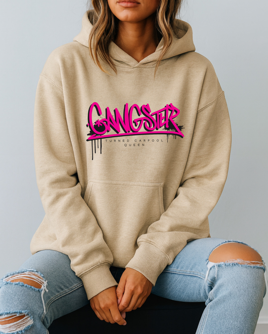 Gangster Turned Carpool Queen - Hoodie