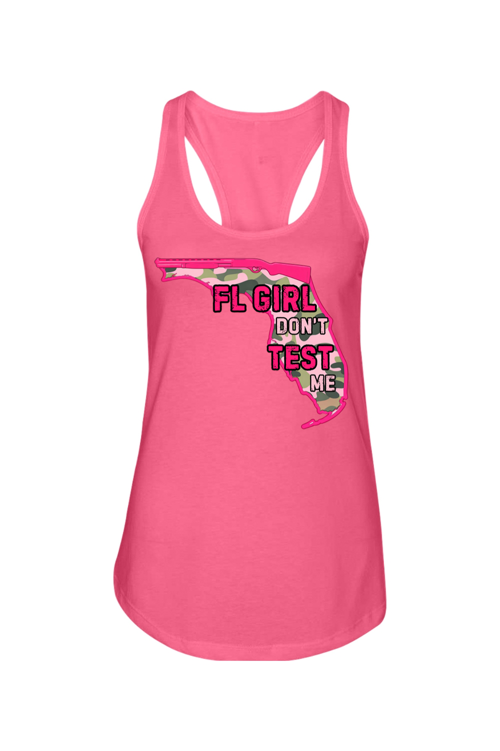 FL Girl Don’t Test Me Camo Racerback Tank