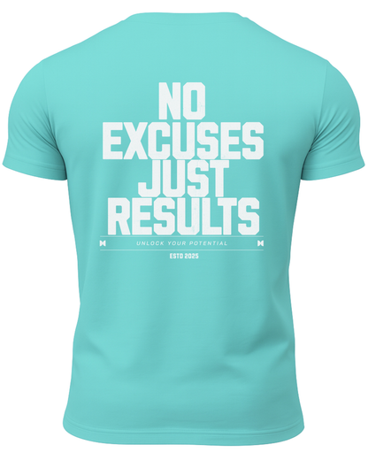 No Excuses Just Results T-Shirt