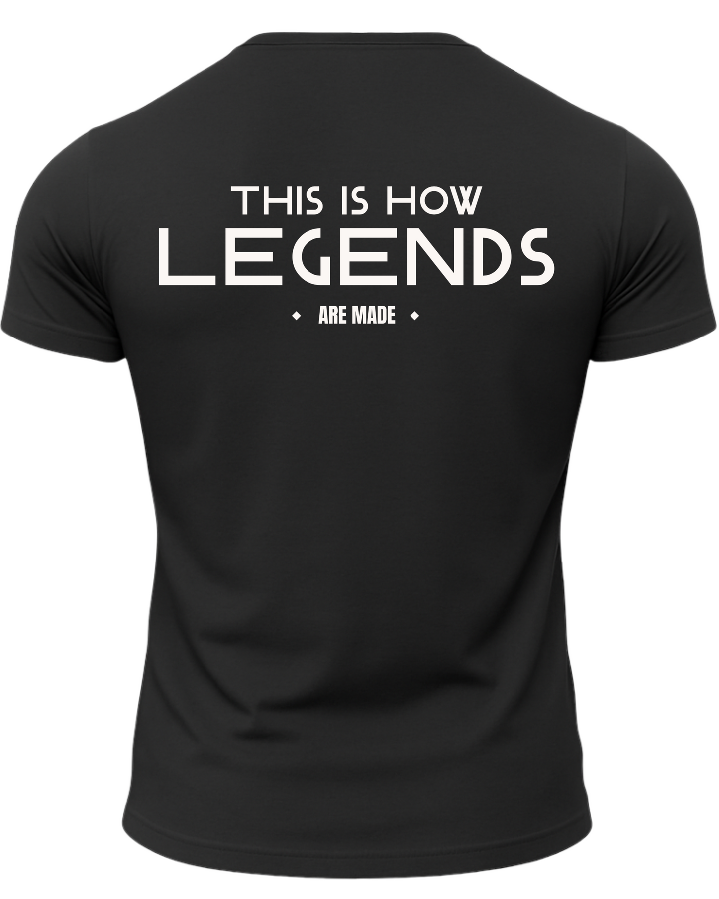 This Is How Legends Are Made T-Shirt