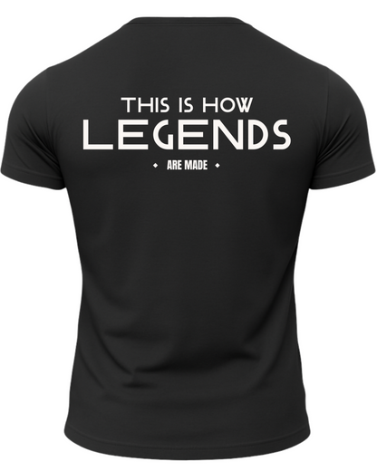 This Is How Legends Are Made T-Shirt