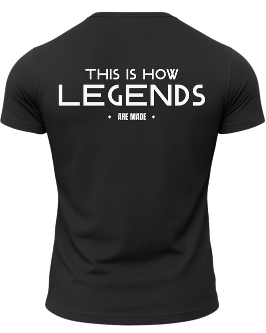 This Is How Legends Are Made T-Shirt