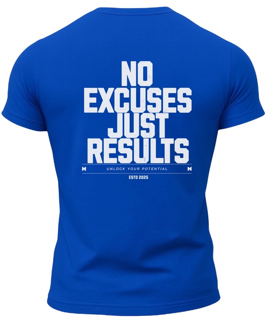 No Excuses Just Results T-Shirt