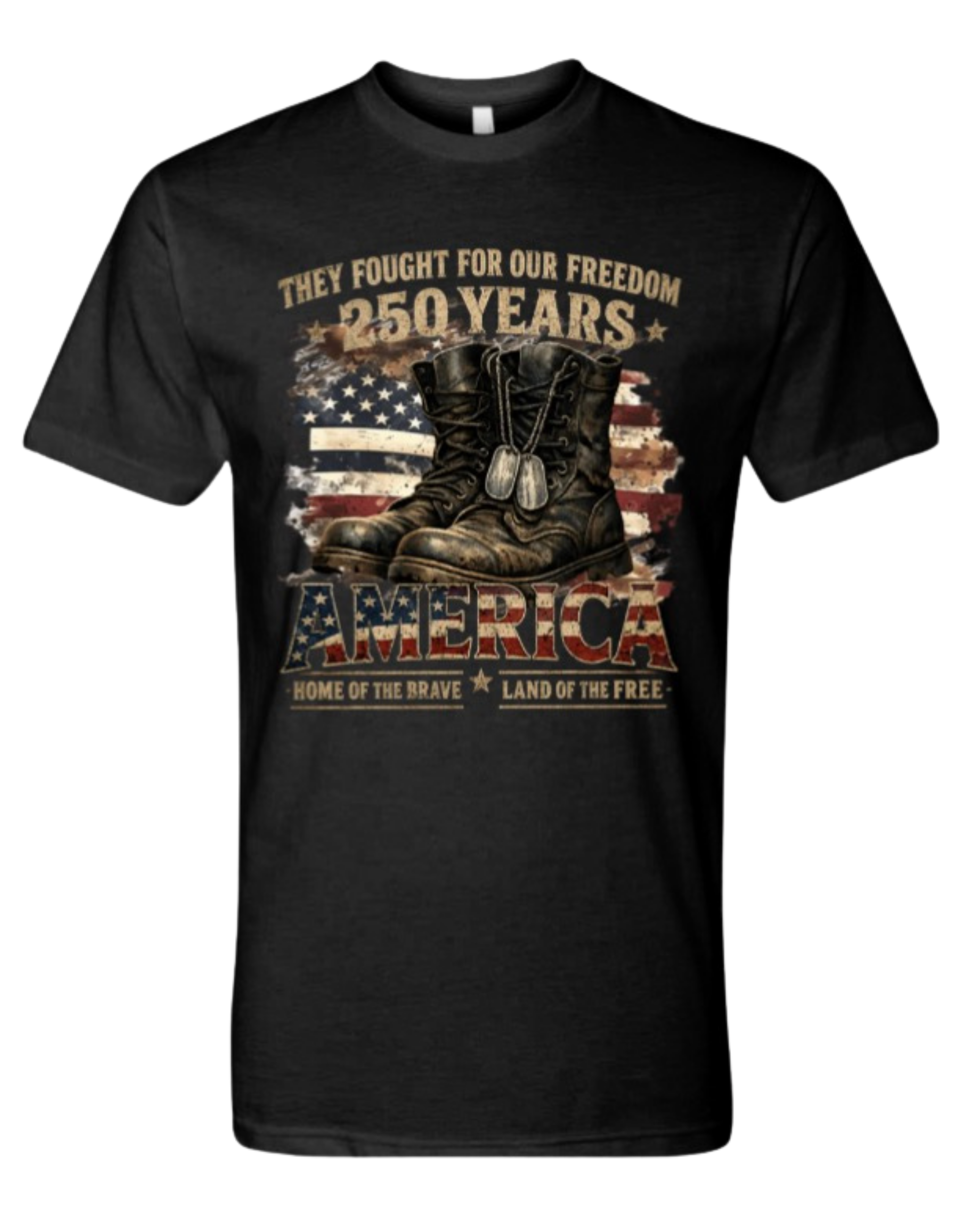 They Fought For Our Freedom – 250 Years T-Shirt