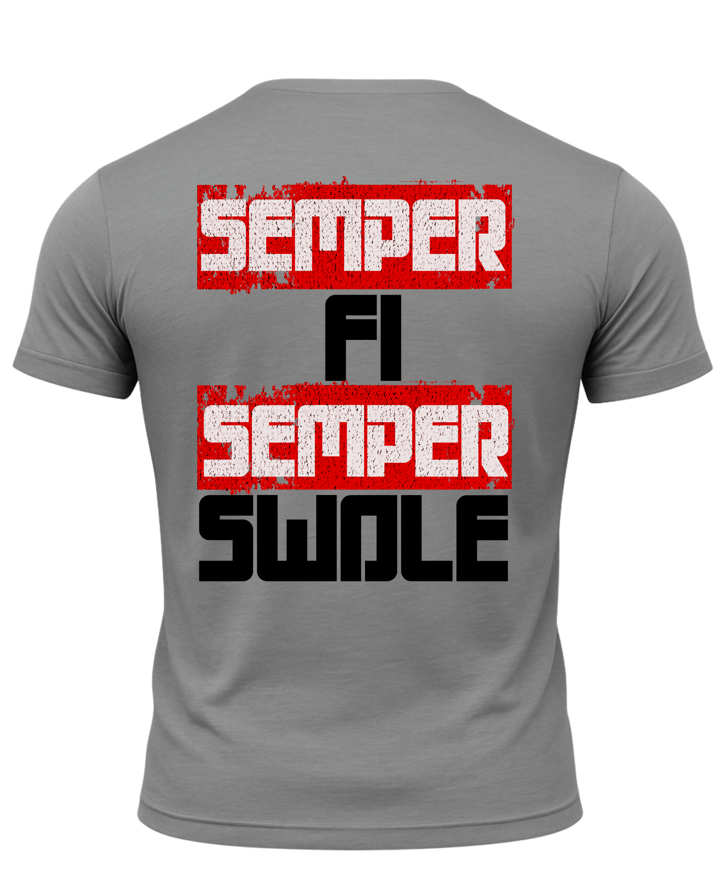Semper FI Semper Swole T-Shirt