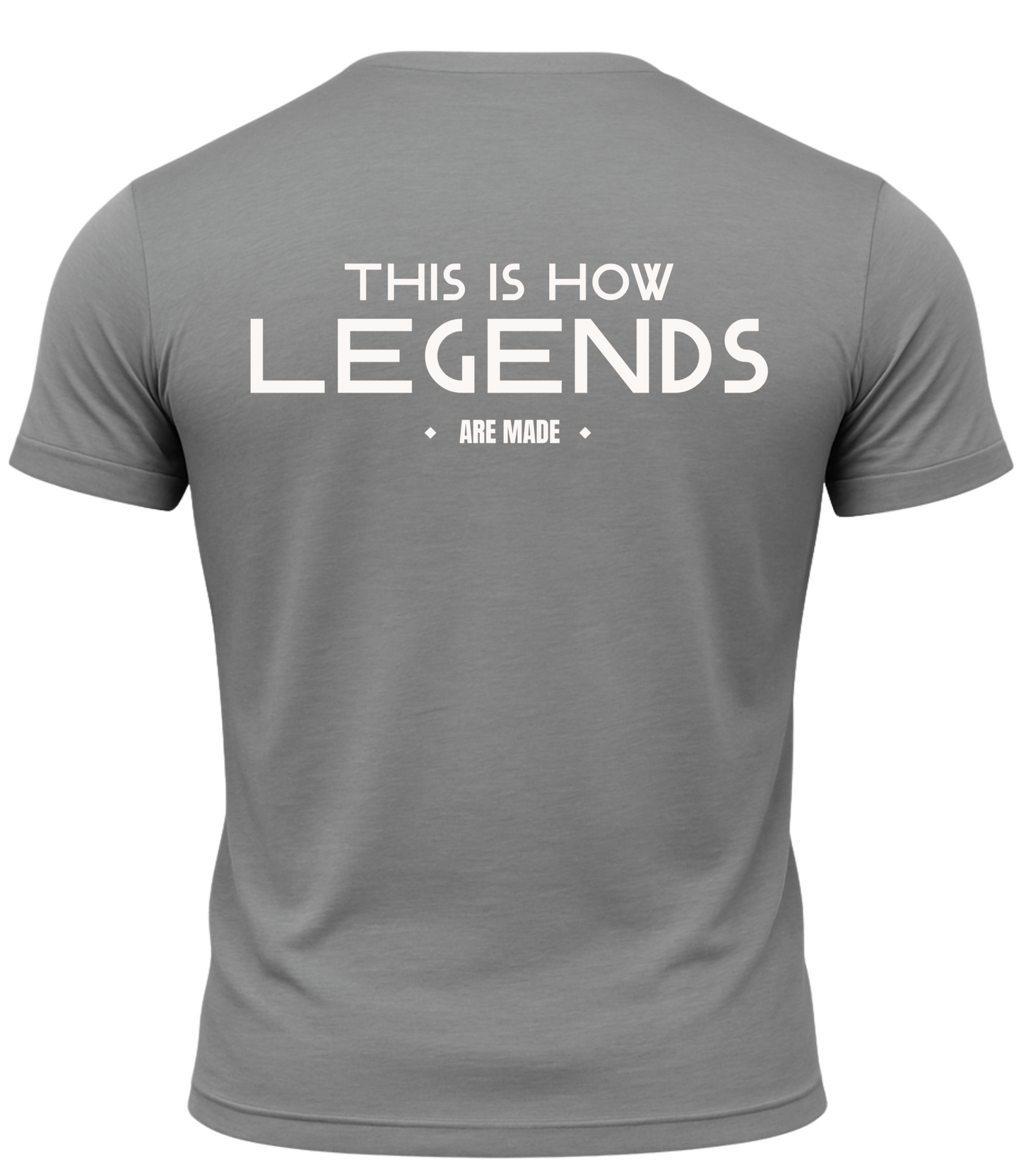This Is How Legends Are Made T-Shirt