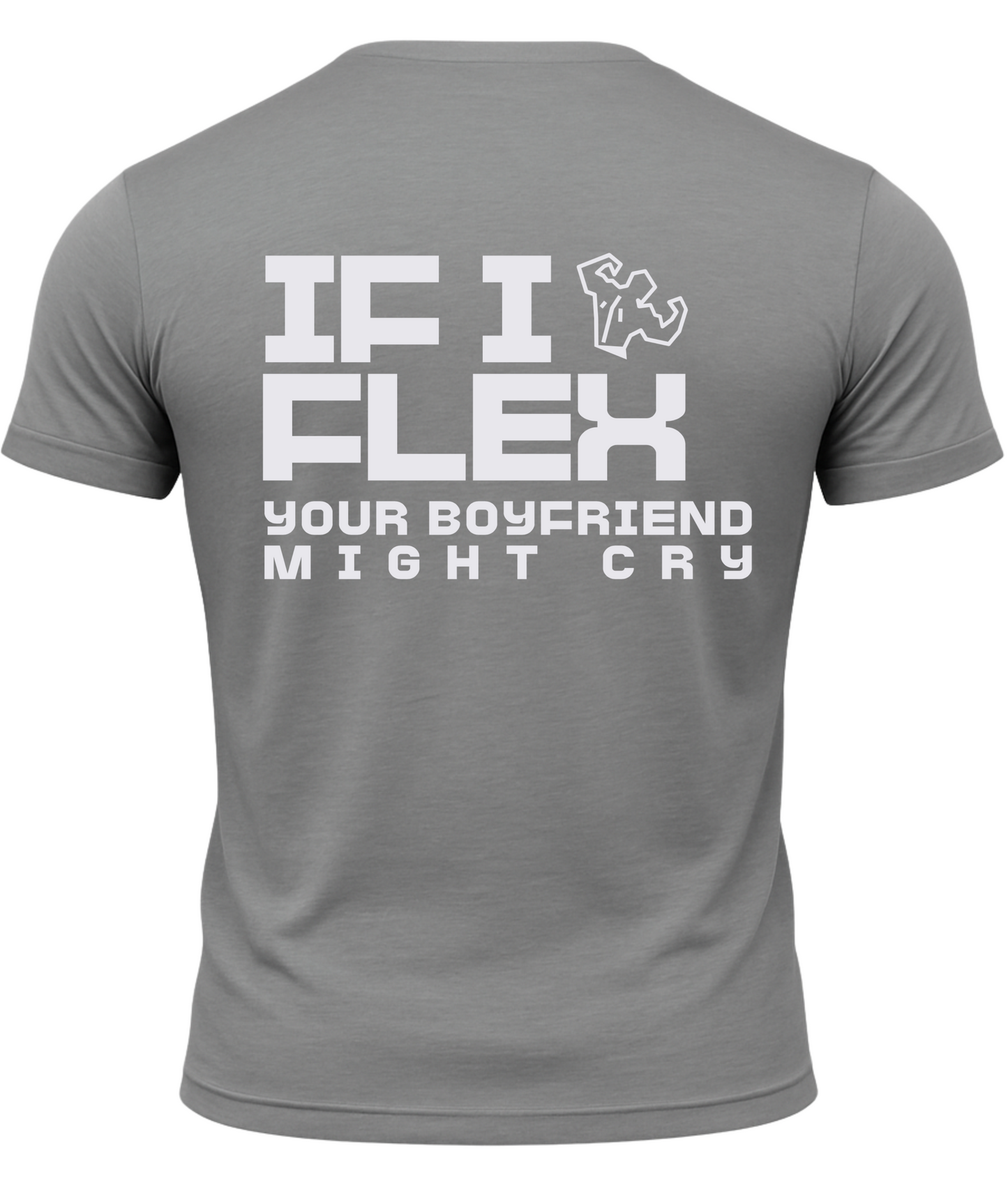 If I Flex Your BF Might Cry T-Shirt