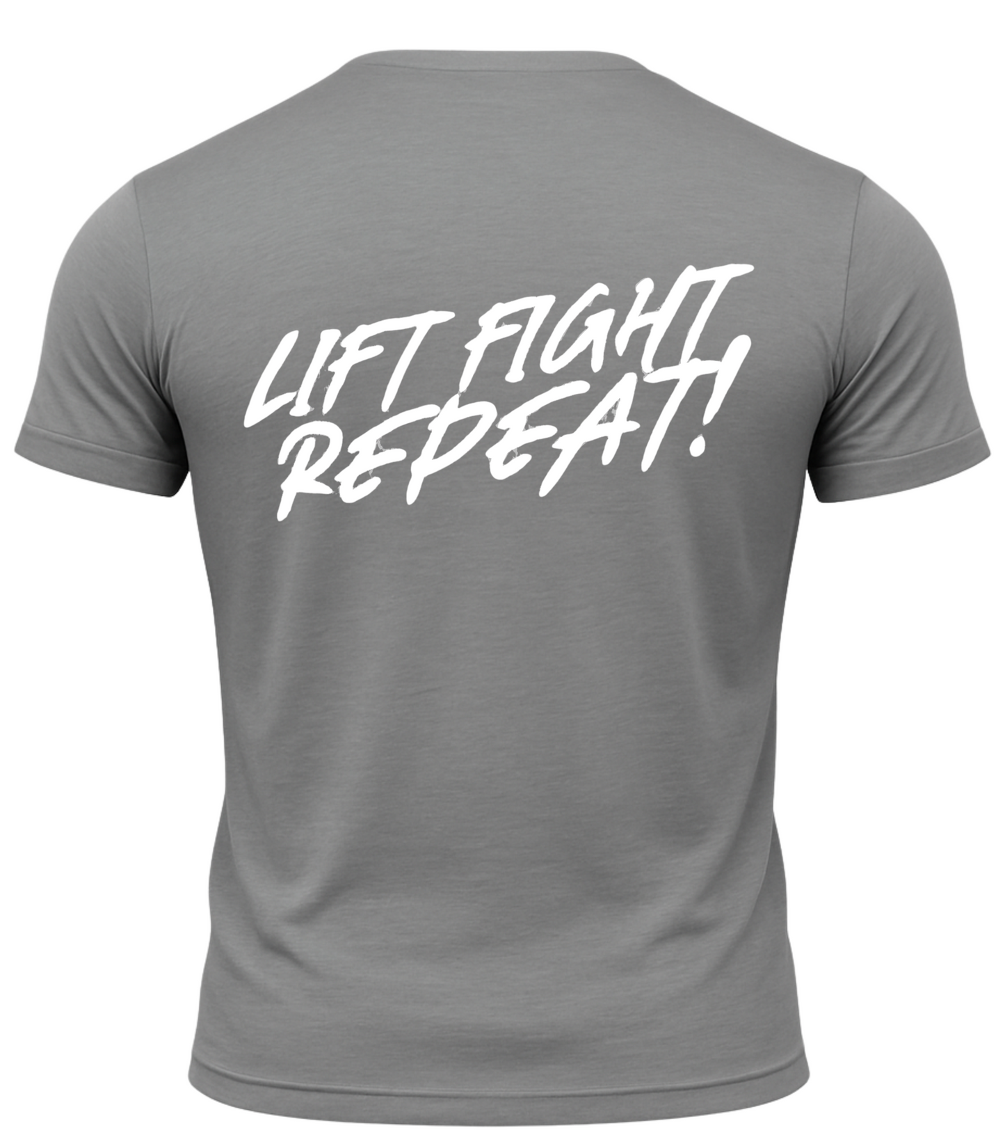 Lift Fight Repeat T-Shirt