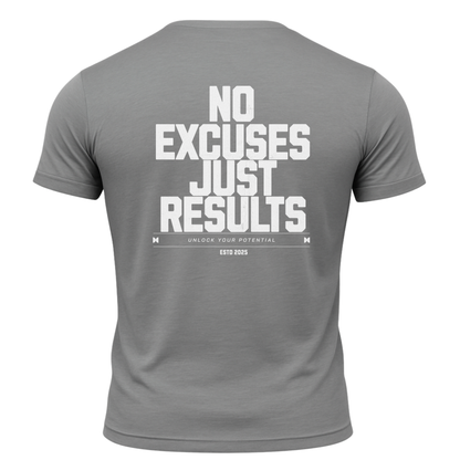 No Excuses Just Results T-Shirt